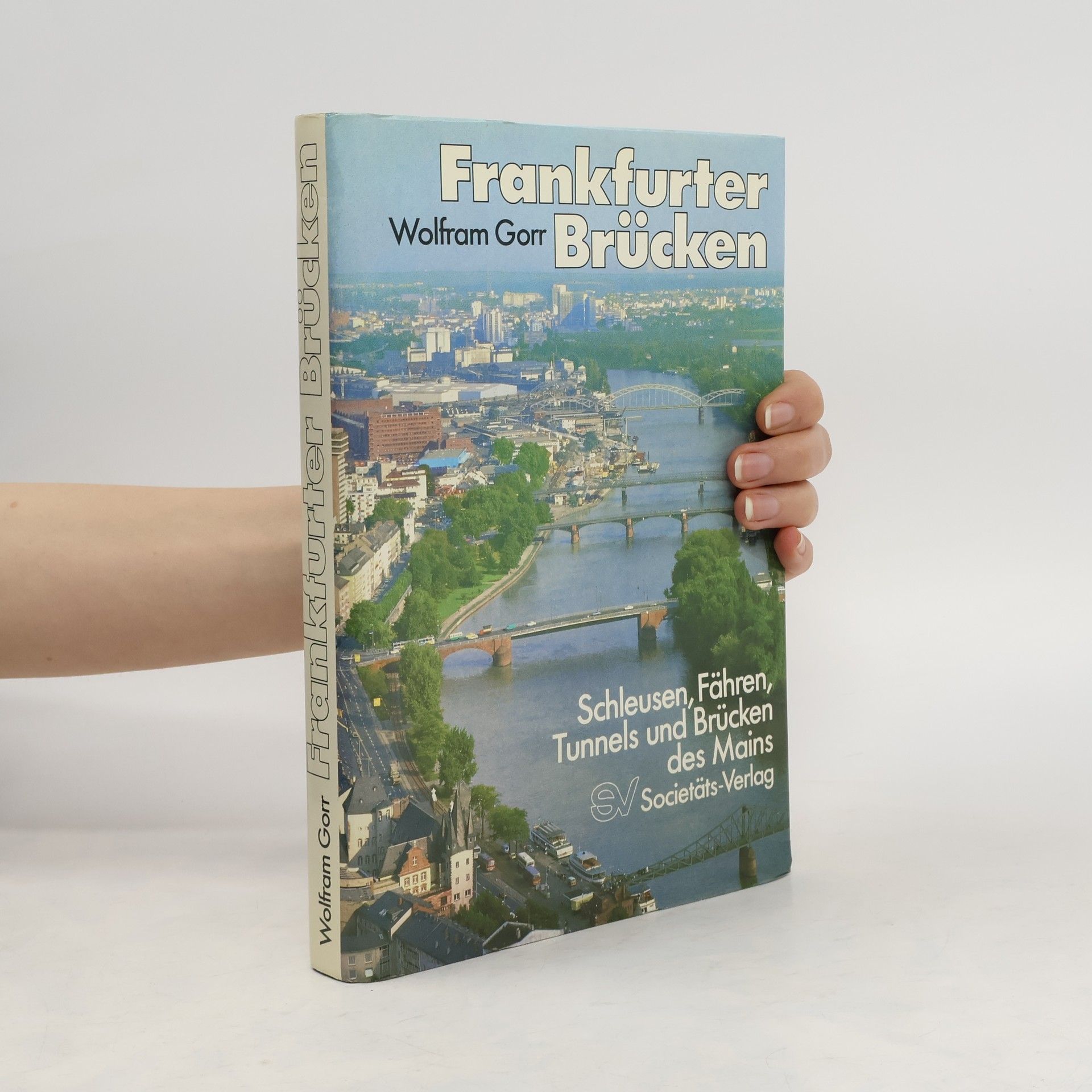 Wolfram von Elbwart Frankfurter Brücken