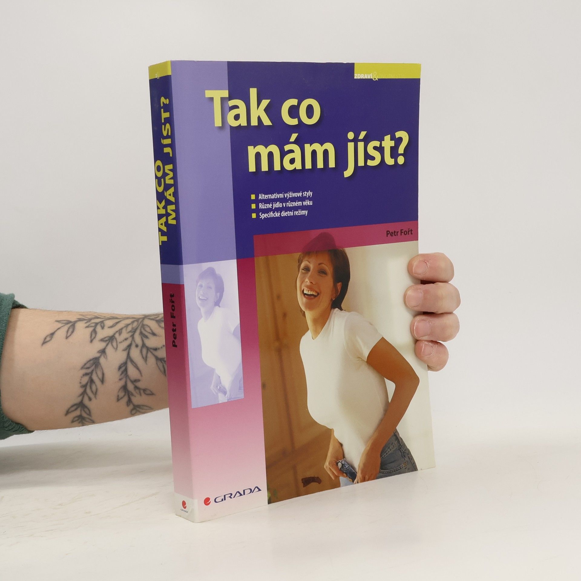 Petr Fořt Tak co mám jíst?