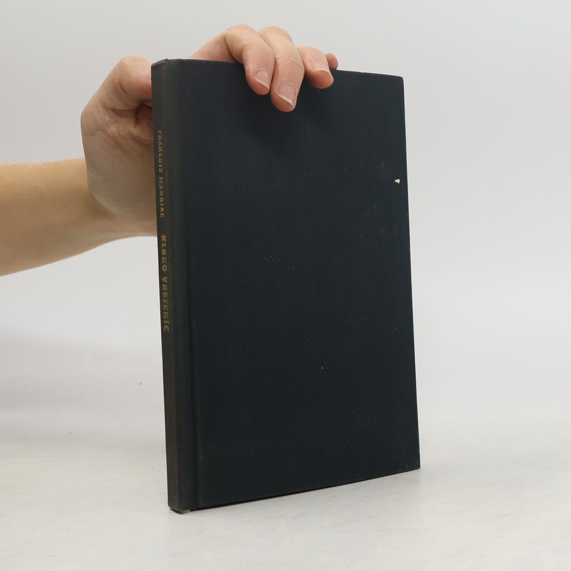 François Mauriac Klbko vreteníc