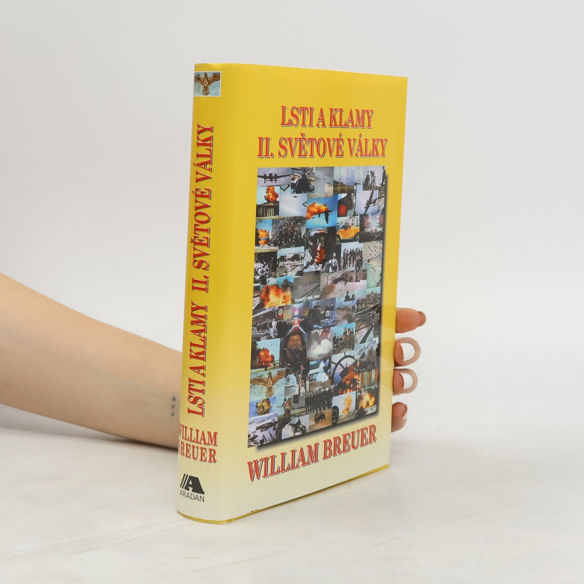 Petr Handl Lsti a klamy II. světové války