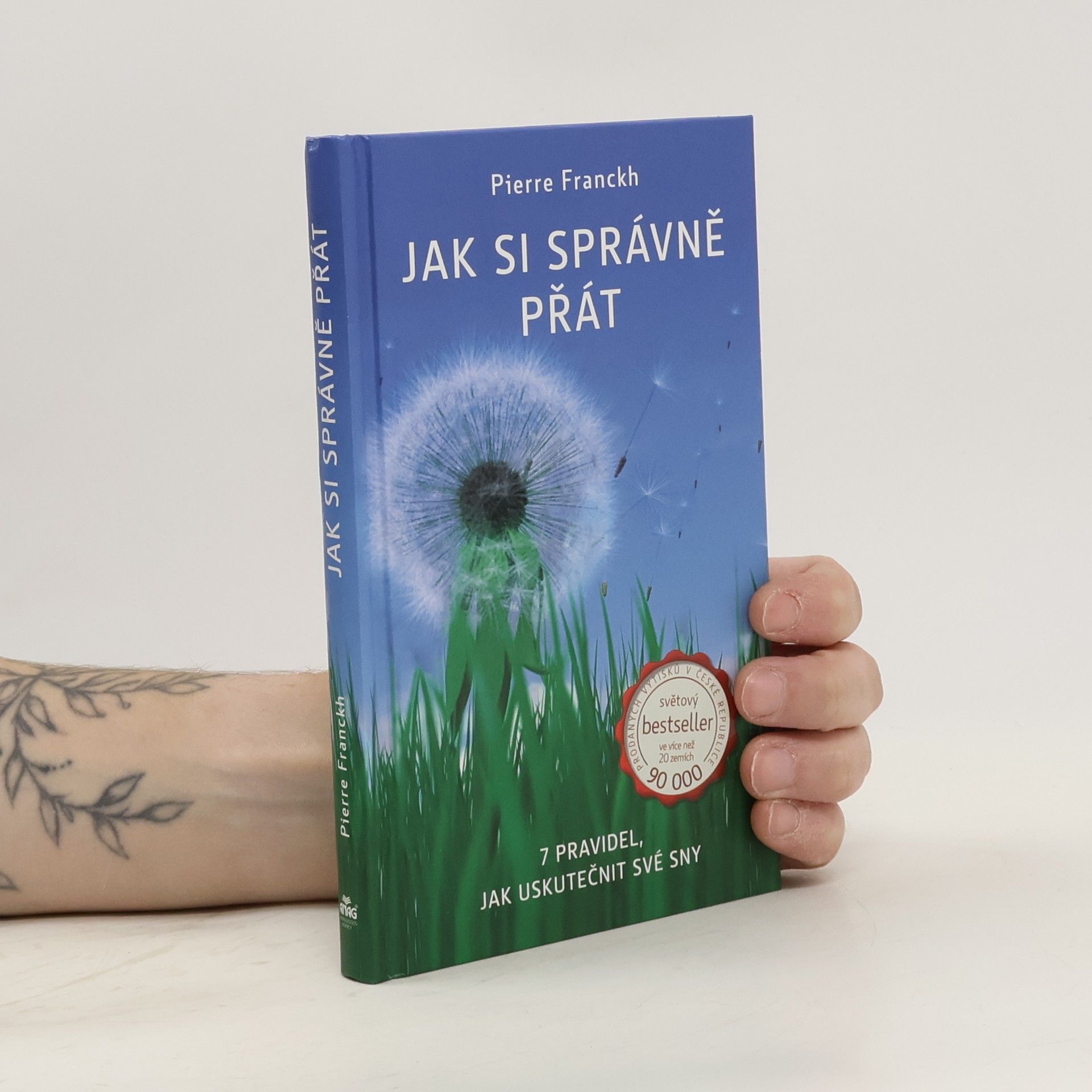 Pierre Franckh Jak si správně přát