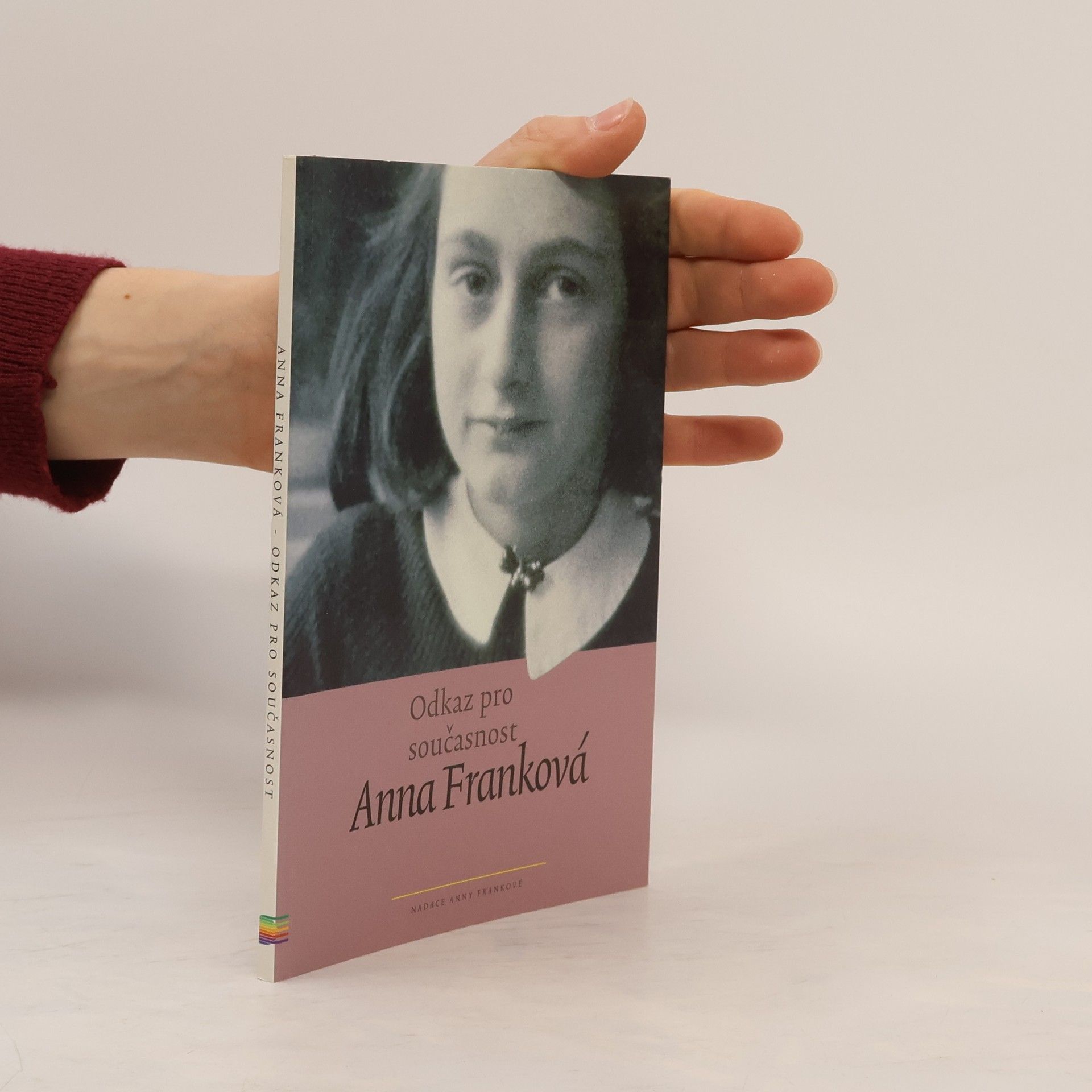 Collectif d'auteurs Anna Franková: Odkaz pro současnost