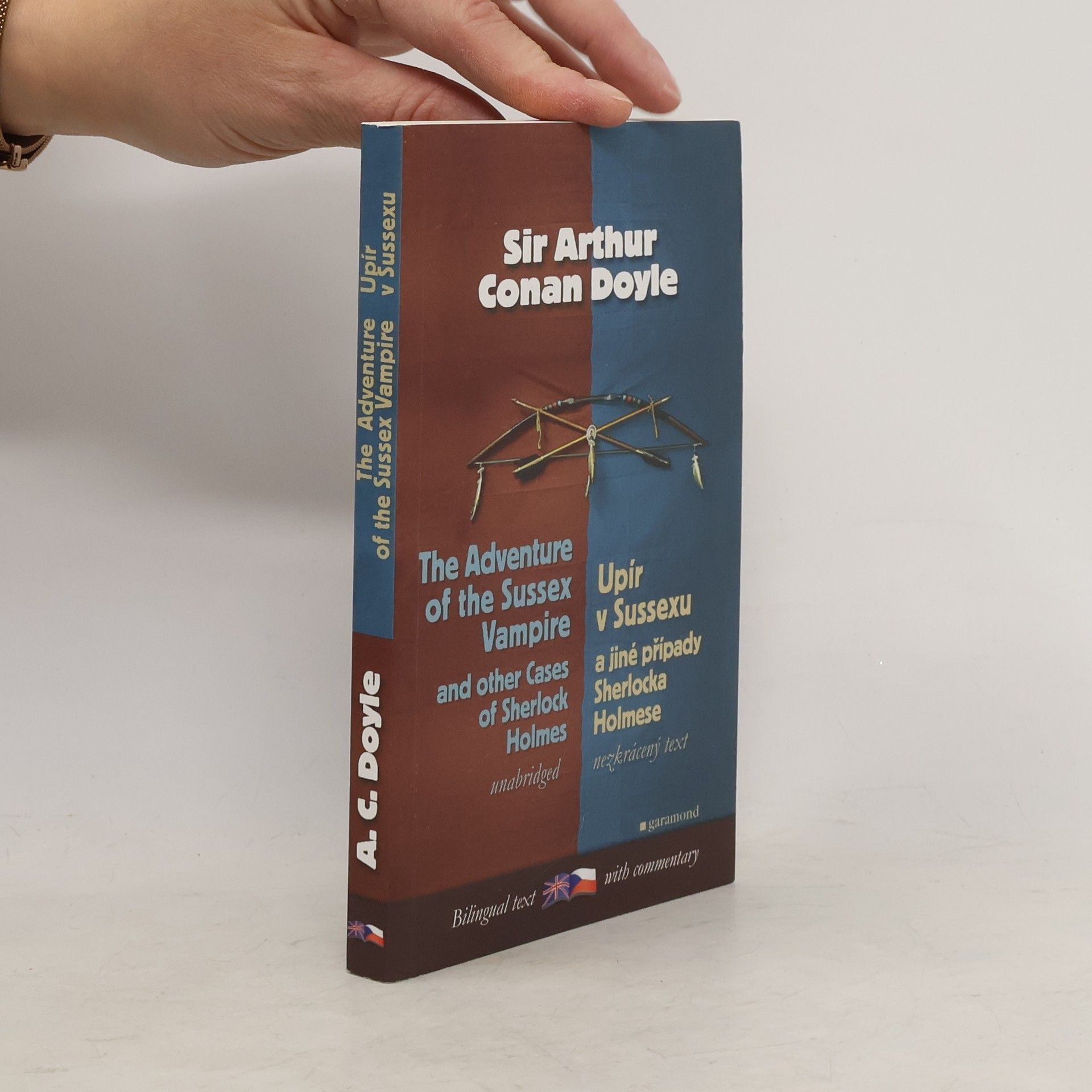 Arthur Conan Doyle Adventure of the Sussex vampire and other cases of Sherlock Holmes. Upír v Sussexu a jiné případy Sherlocka Holmese