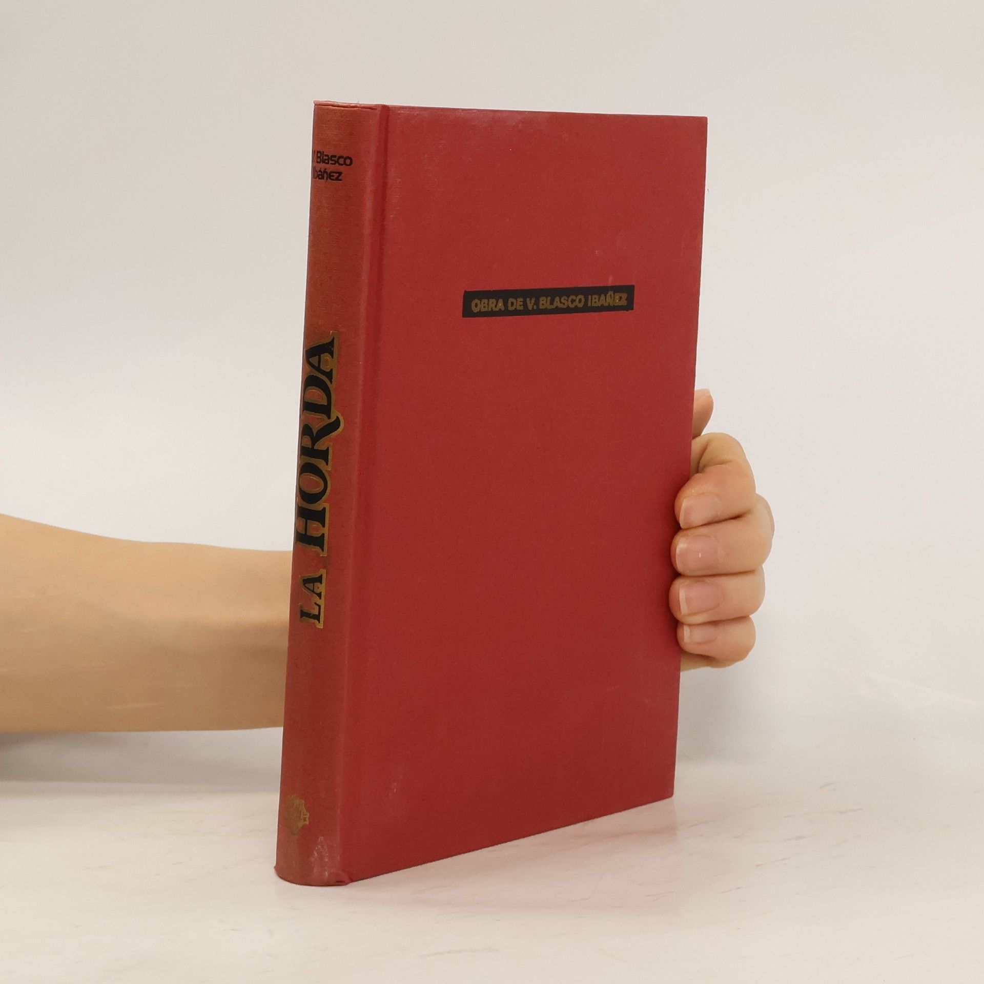 Vicente Blasco Ibáñez La horda