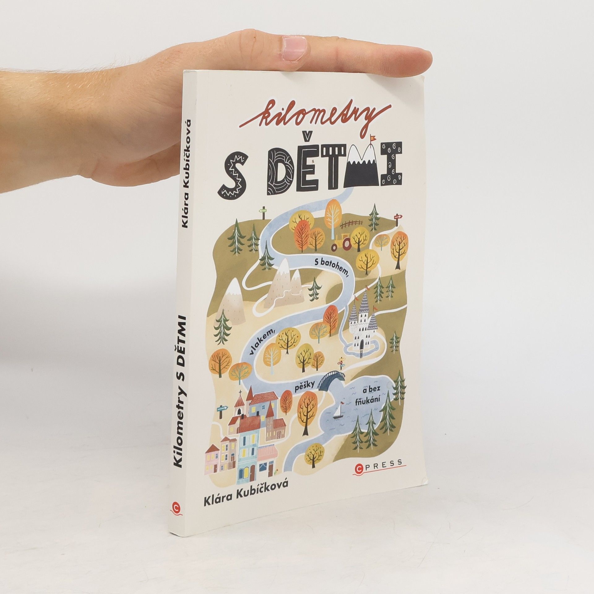 Klára Kubičková Kilometry s dětmi