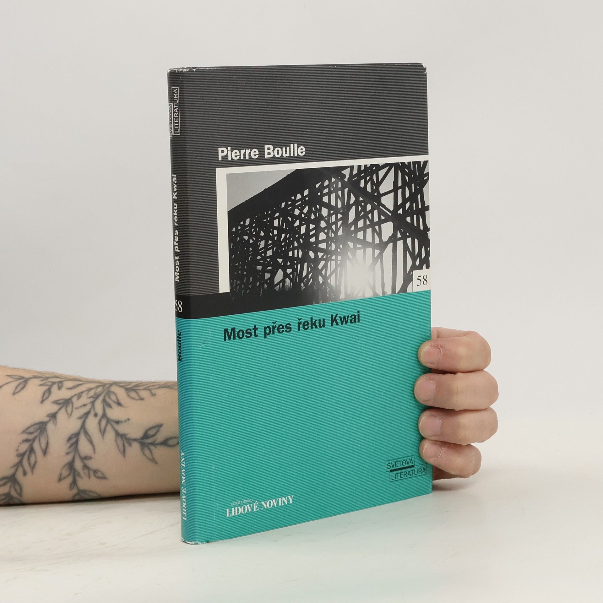 Pierre Boulle Most přes řeku Kwai