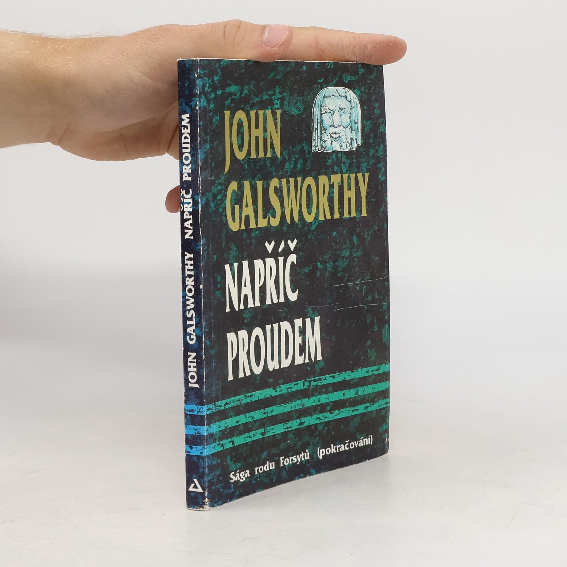 John Galsworthy Sága rodu Forsytů : Napříč proudem
