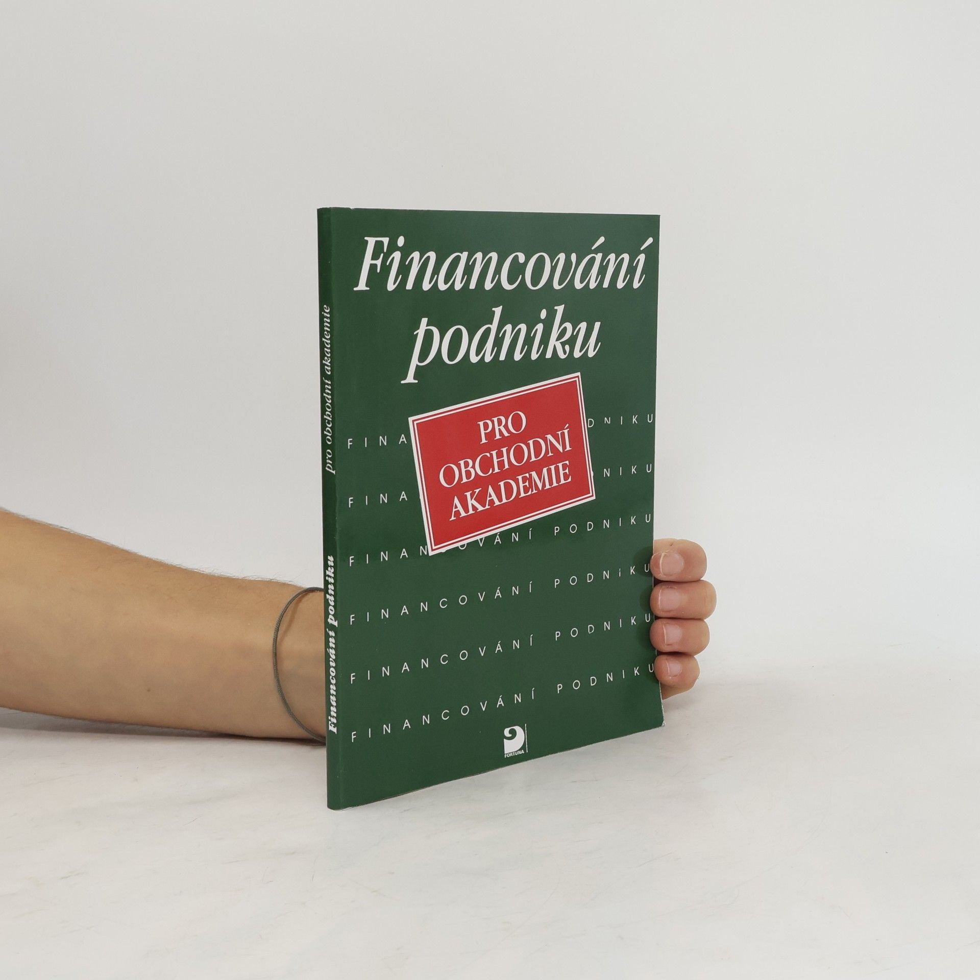 Jan Mlčoch Financování podniku : pro obchodní akademie