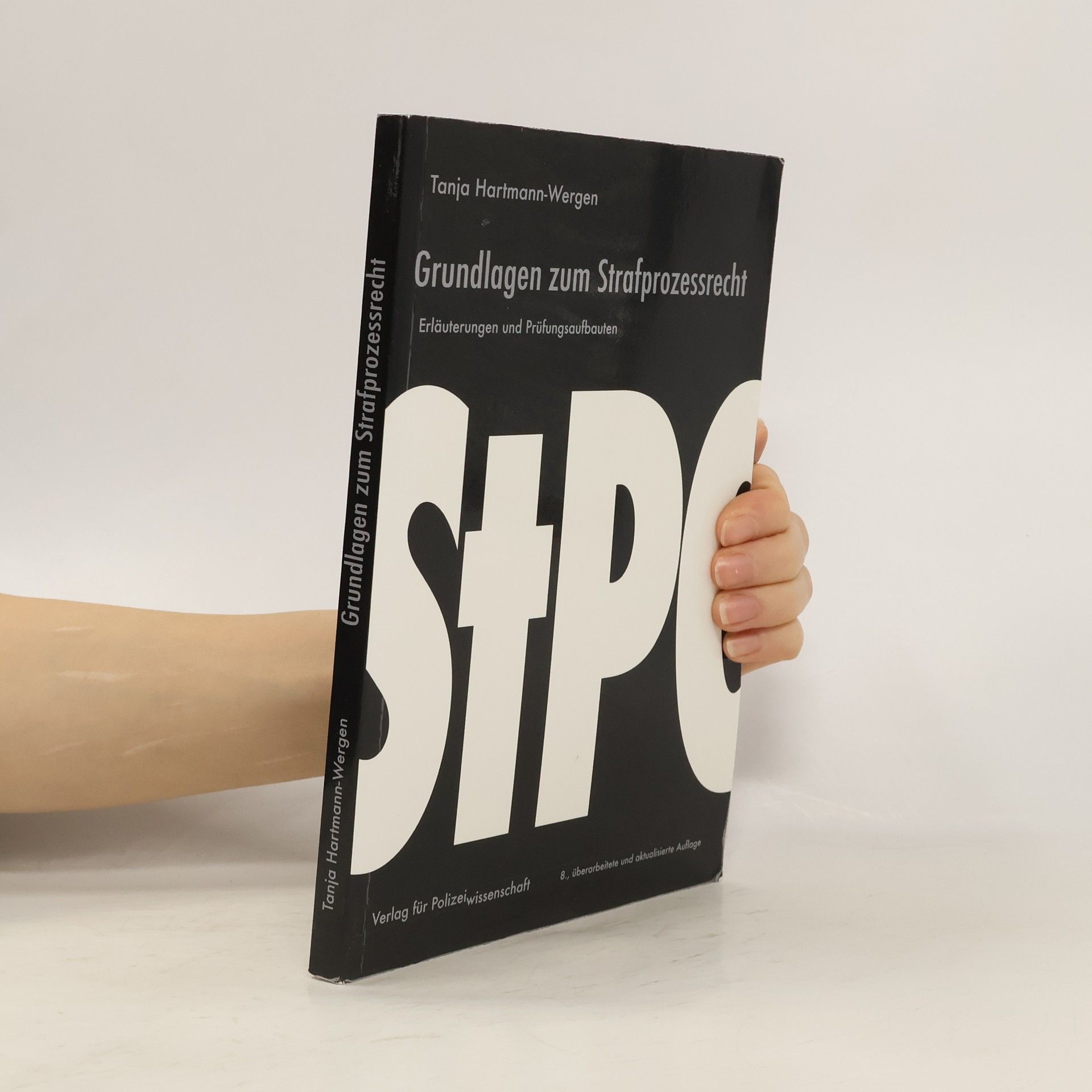 Tanja Hartmann Wergen Grundlagen zum Strafprozessrecht
