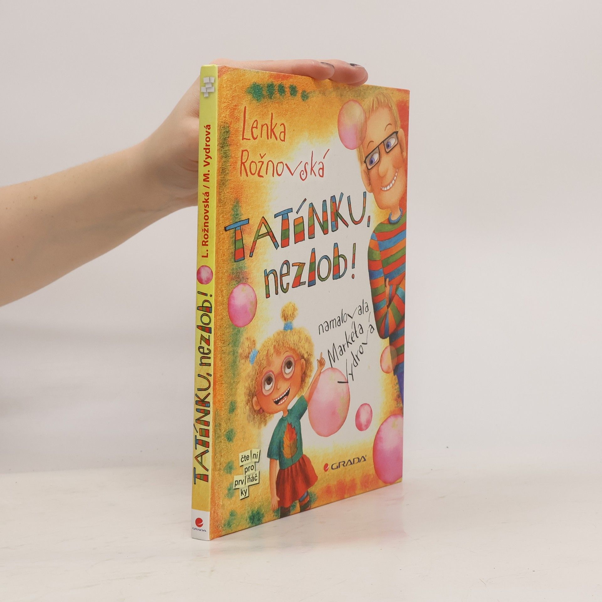 Lenka Rožnovská Tatínku, nezlob!