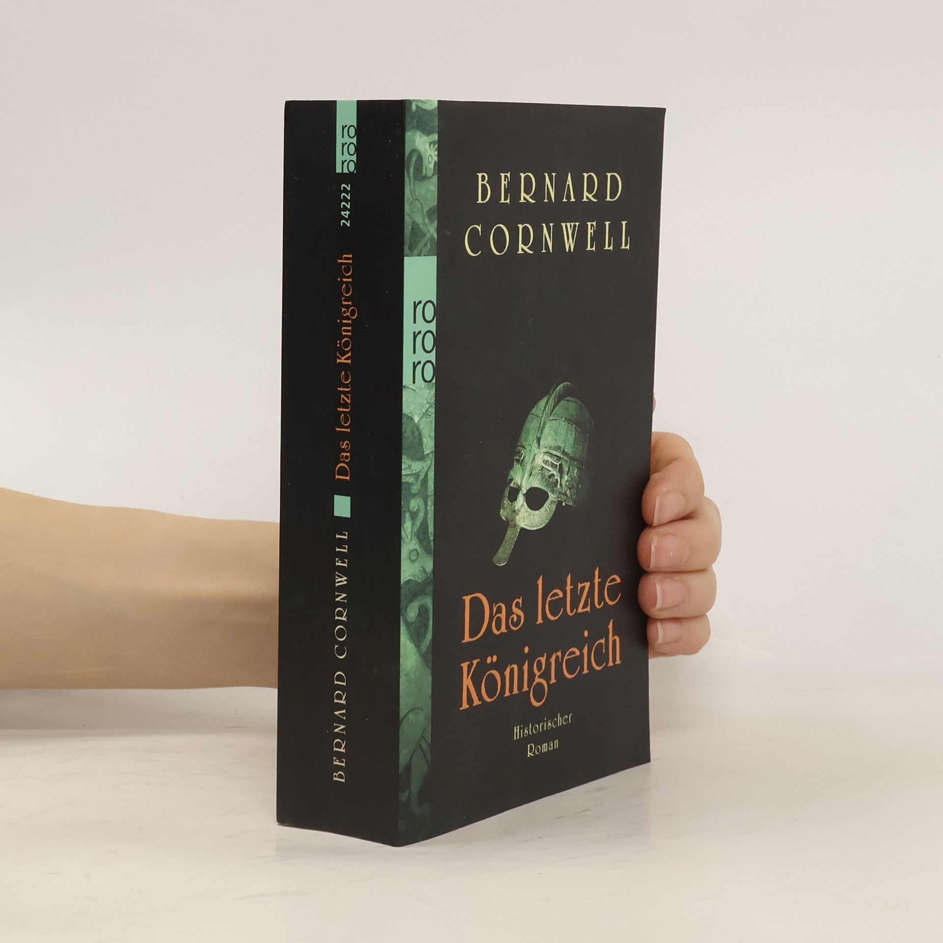 Bernard Cornwell Das letzte Königreich