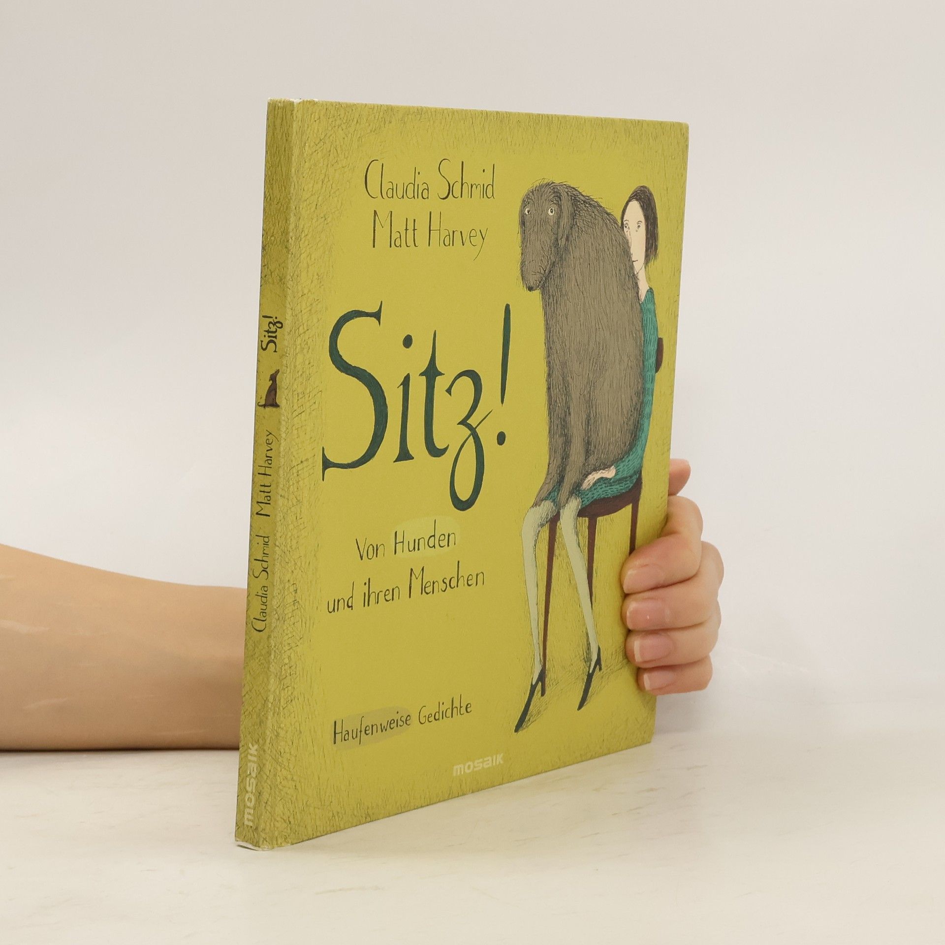 Sitz!. Von Hunden und ihren Menschen - Haufenweise Gedichte