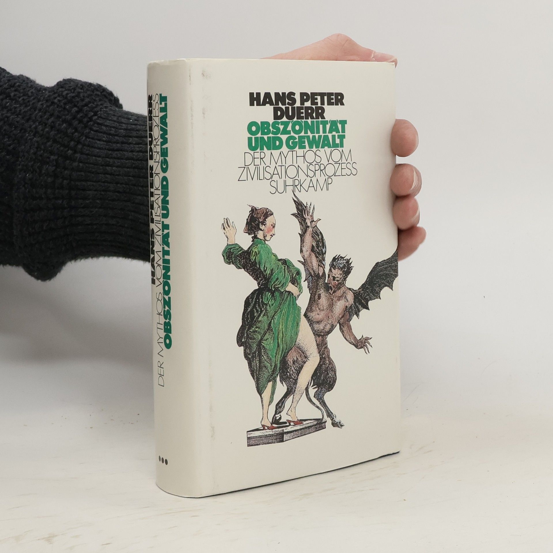 Hans Peter Duerr Obszönität und Gewalt