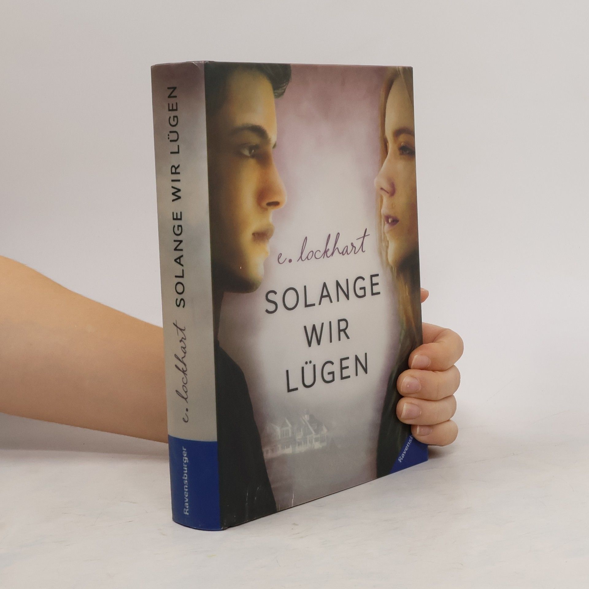 E. Lockhart Solange wir lügen