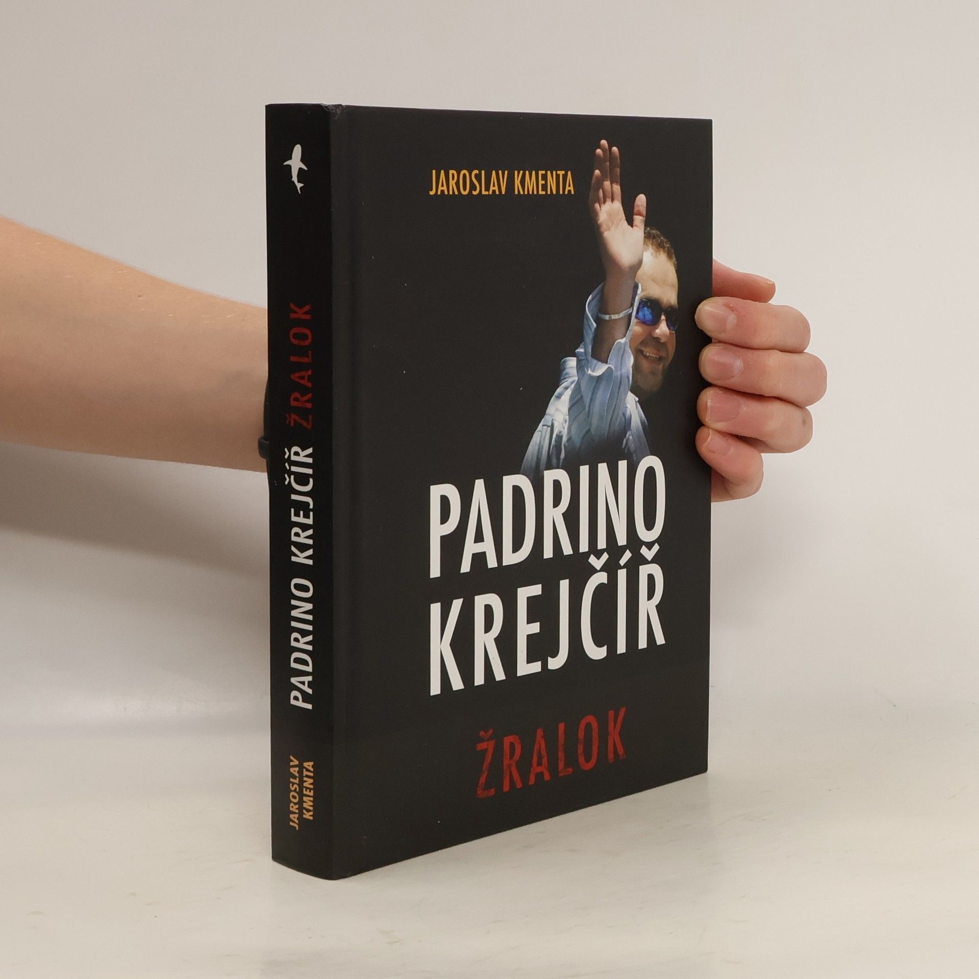 Jaroslav Kmenta Padrino Krejčíř. Žralok