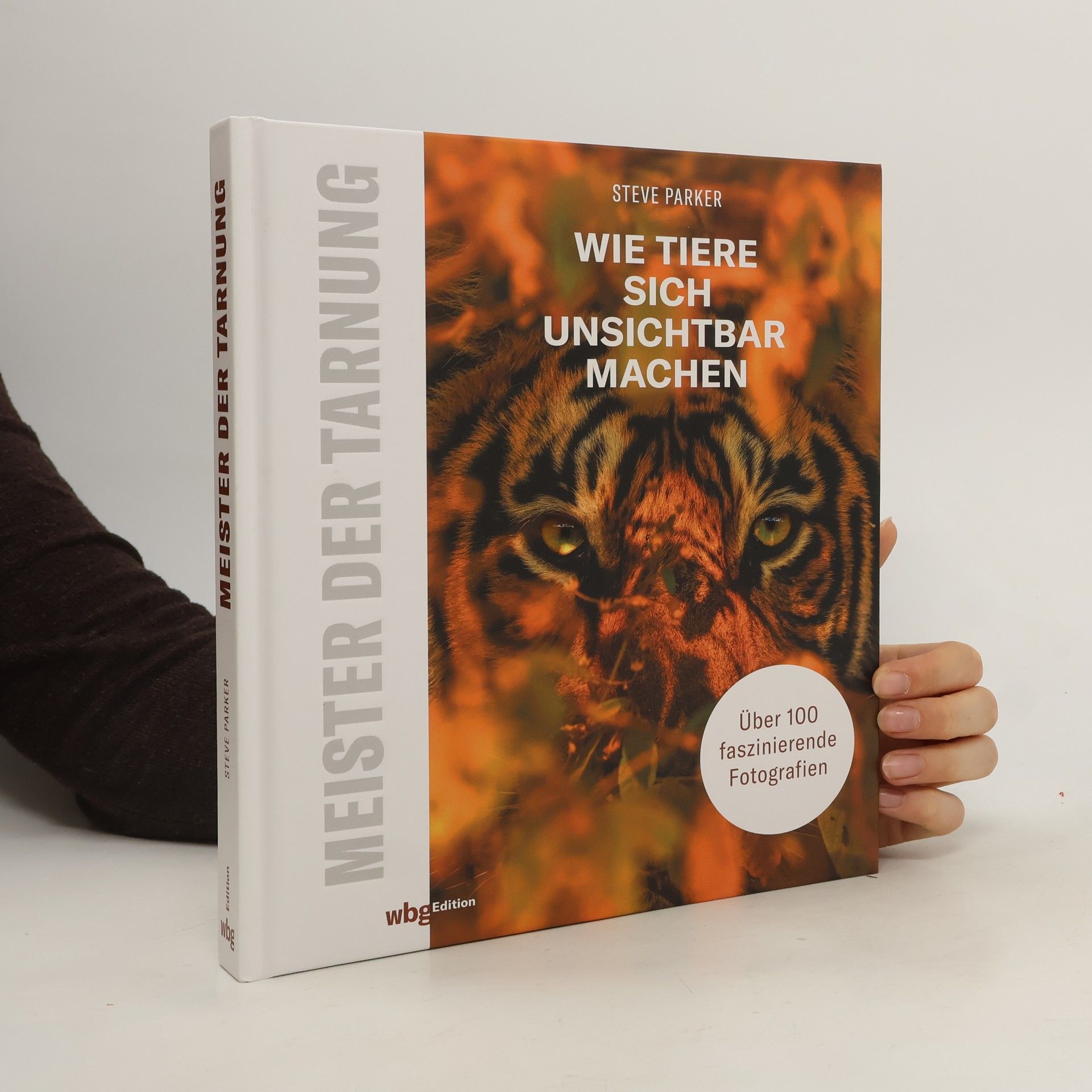 Steve Parker Meister der Tarnung. Wie Tiere sich Unsichtbar Machen