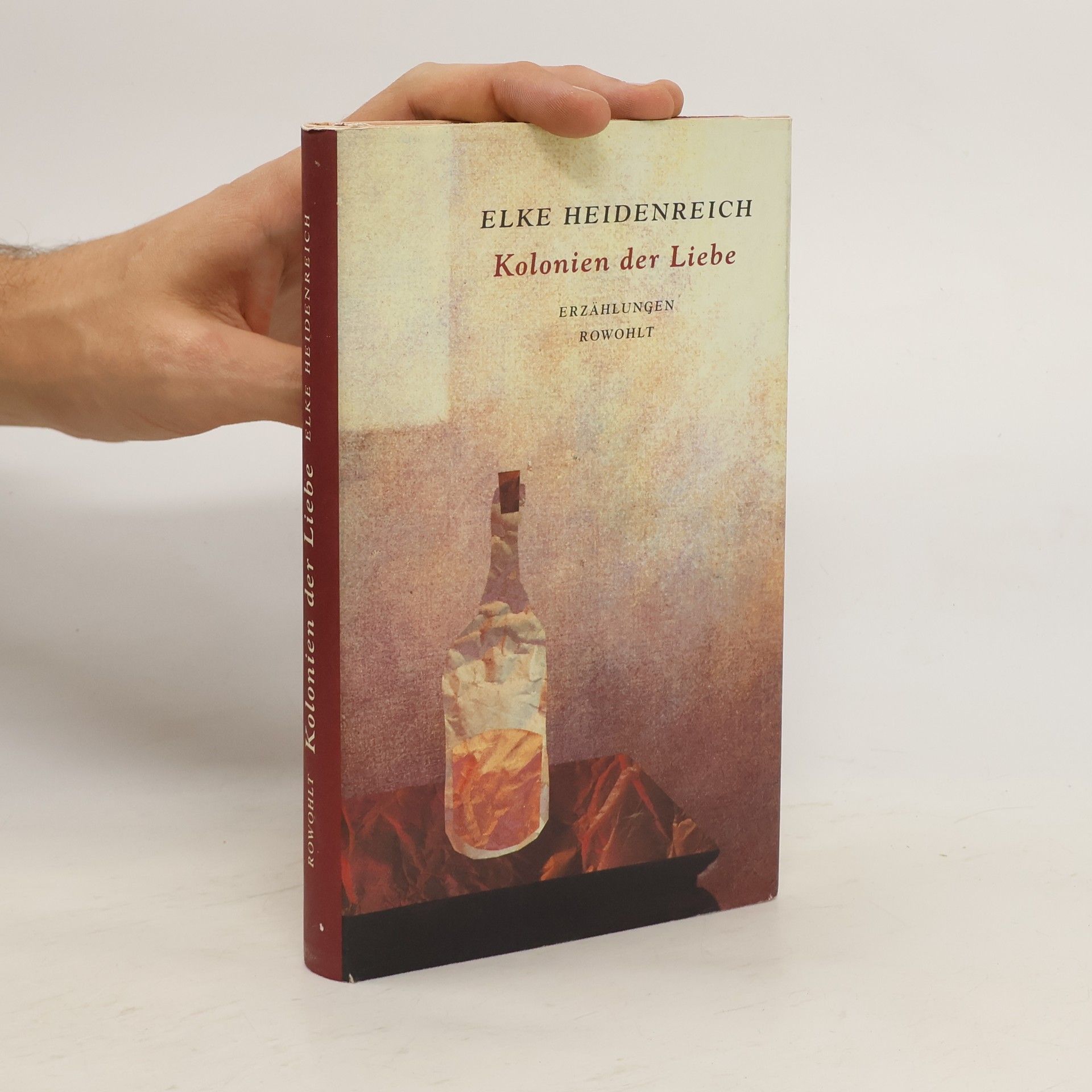 Elke Heidenreich Kolonien der Liebe