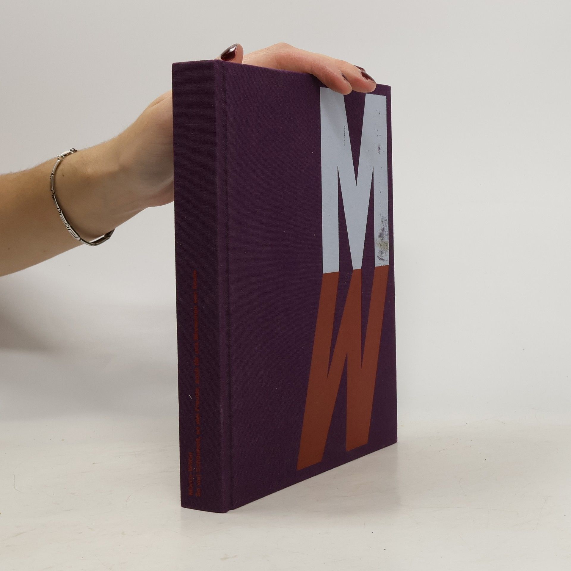 Martin Wöhrl So viel Schönheit, so viel Freude, auch für uns Menschen von heute