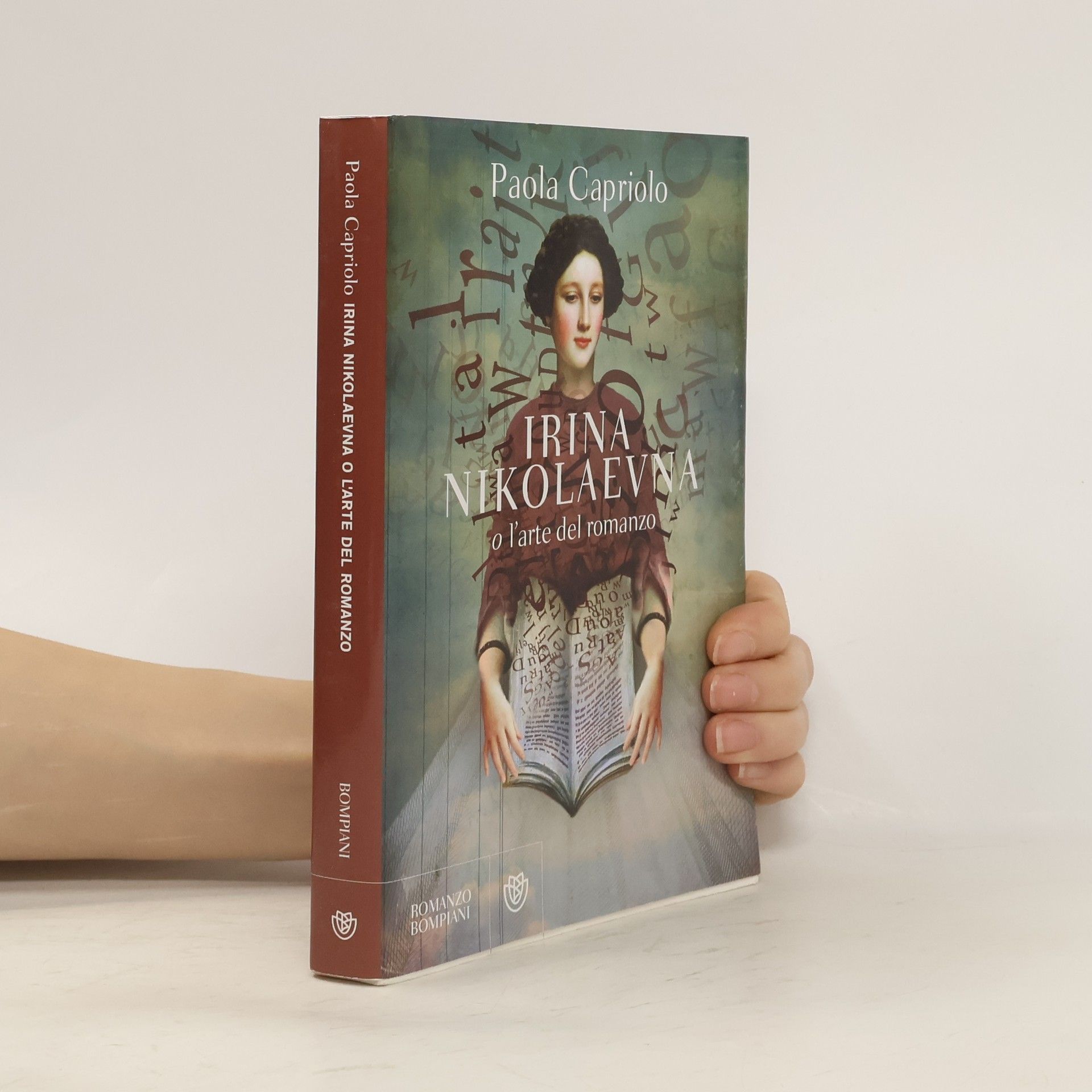 Paola Capriolo Irina Nikolaevna o l'arte del romanzo