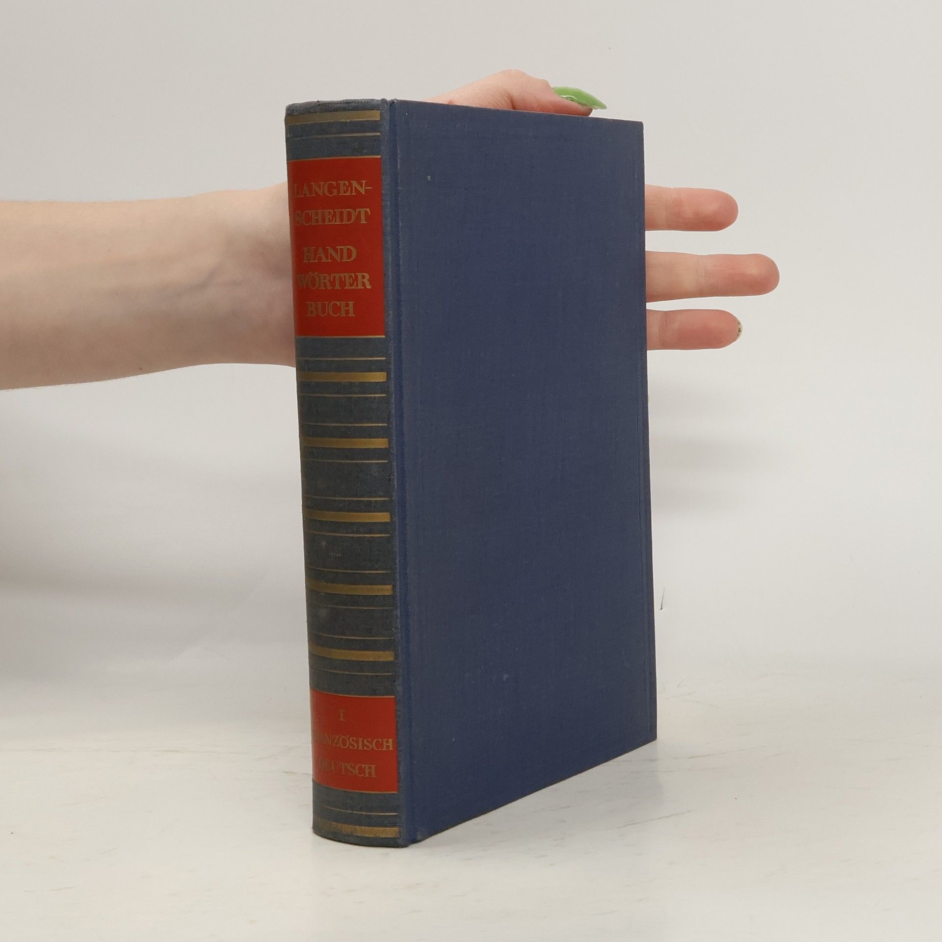 Ernst Erwin Lange-Kowal Langenscheidts handwörterbuch französisch. Teil I. Französisch-Deutsch