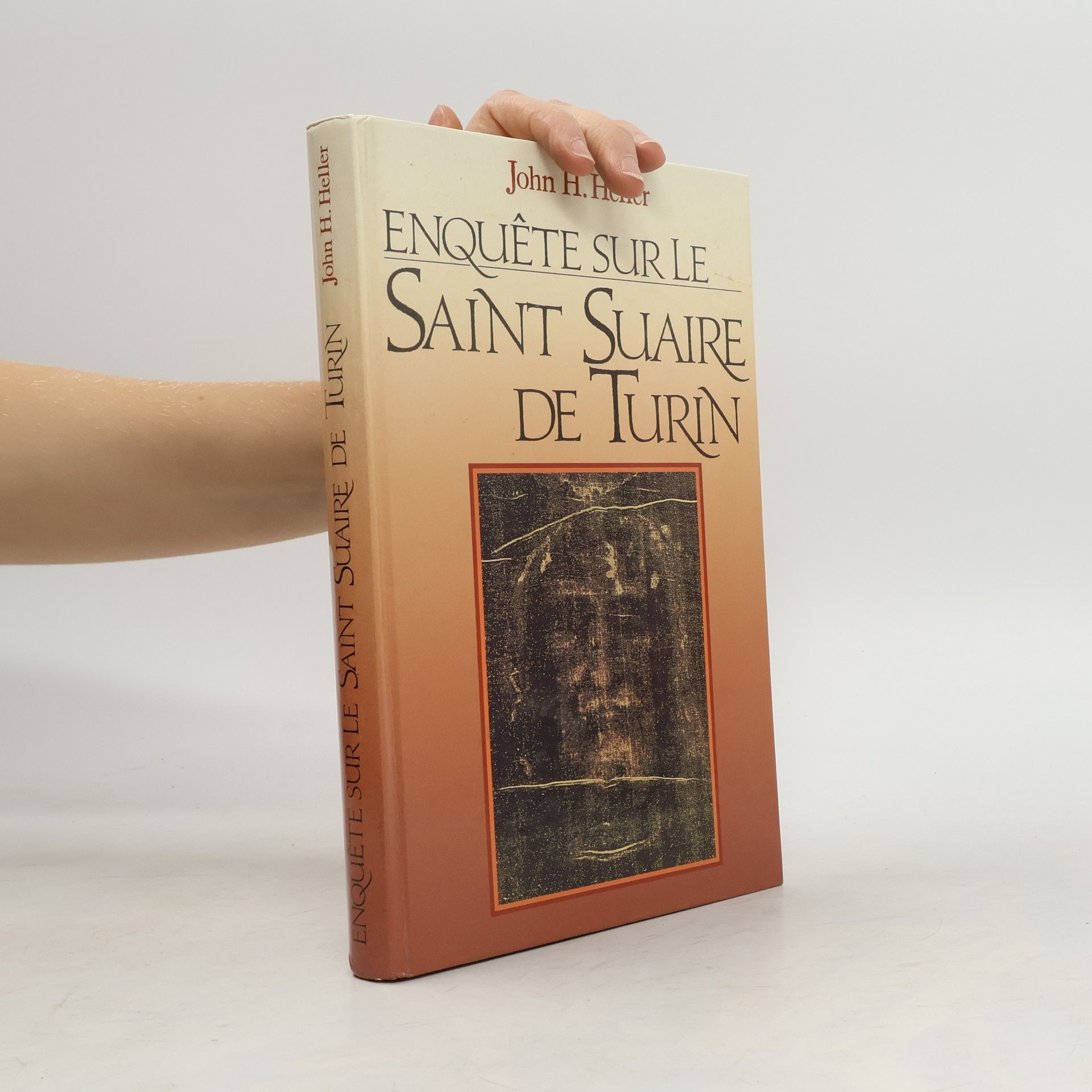 John H. Heller Enquête sur le saint suaire de Turin