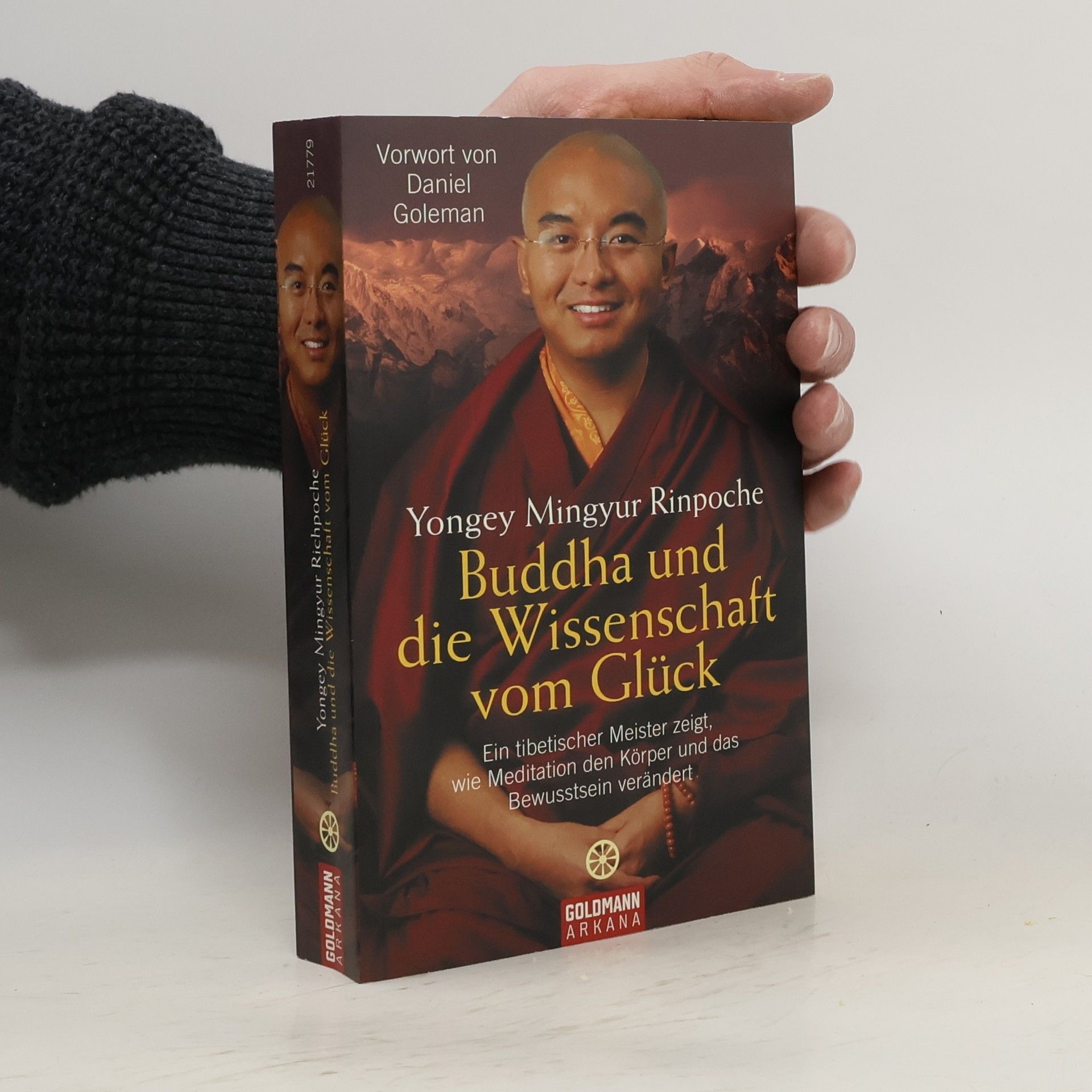 Rinpoche Yongey Mingyur Buddha und die Wissenschaft vom Glück