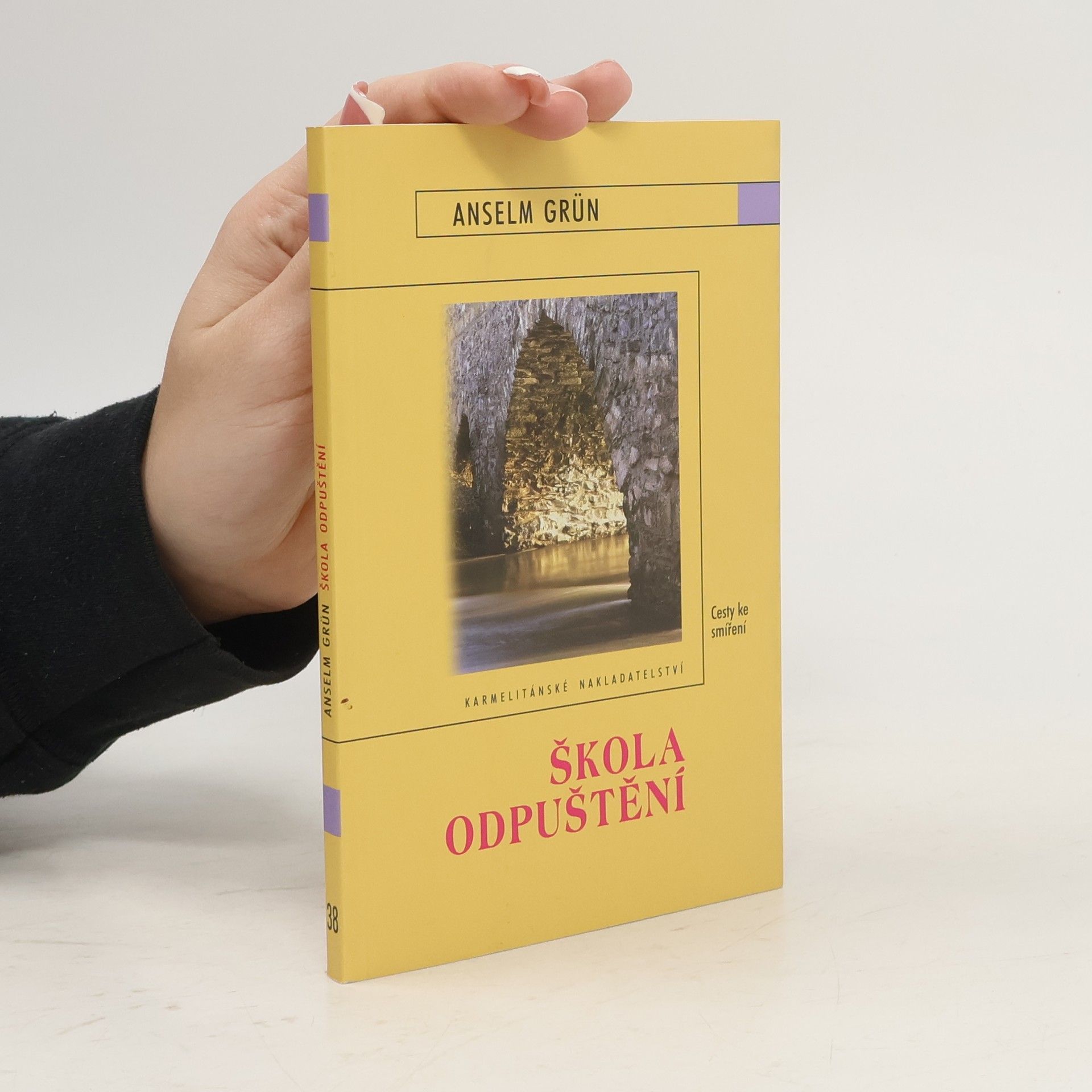 Anselm Grün Škola odpuštění