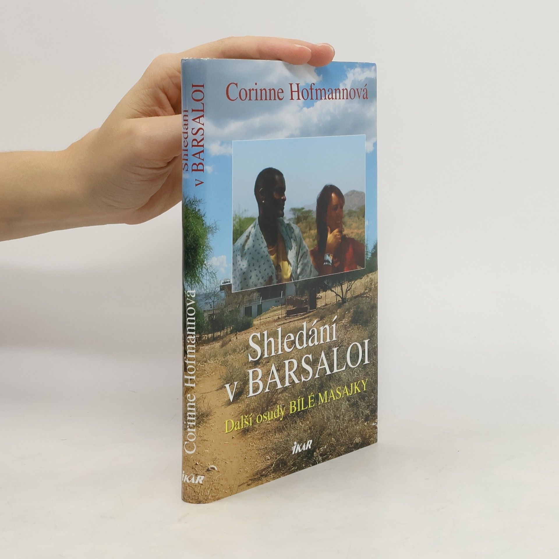 Corinne Hofmann Shledání v Barsaloi