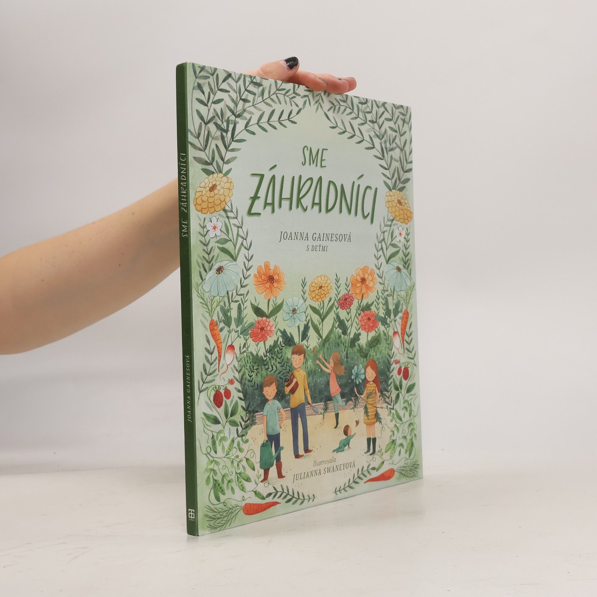 Joanna Gaines Sme záhradníci