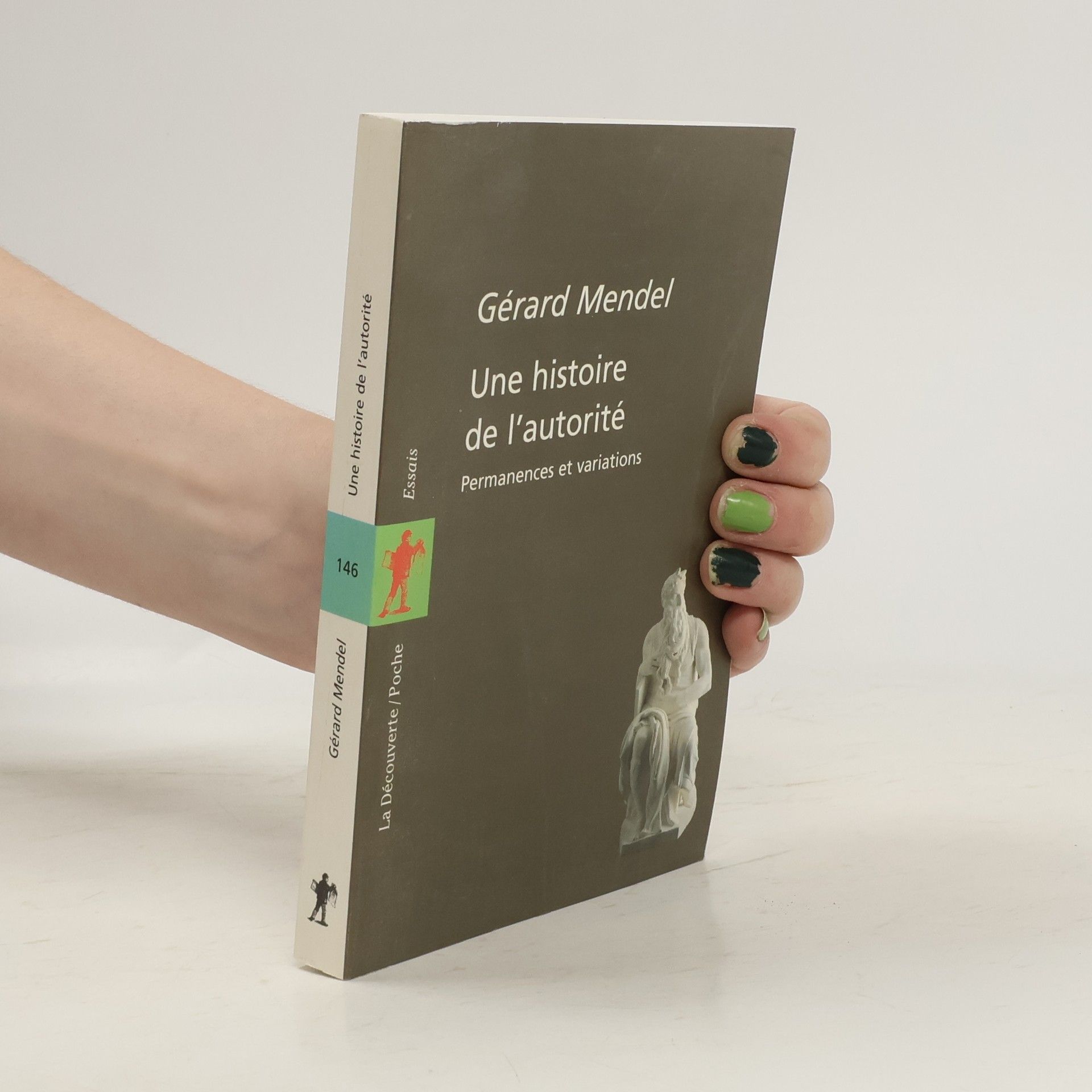 Gérard Mendel Une histoire de l'autorité