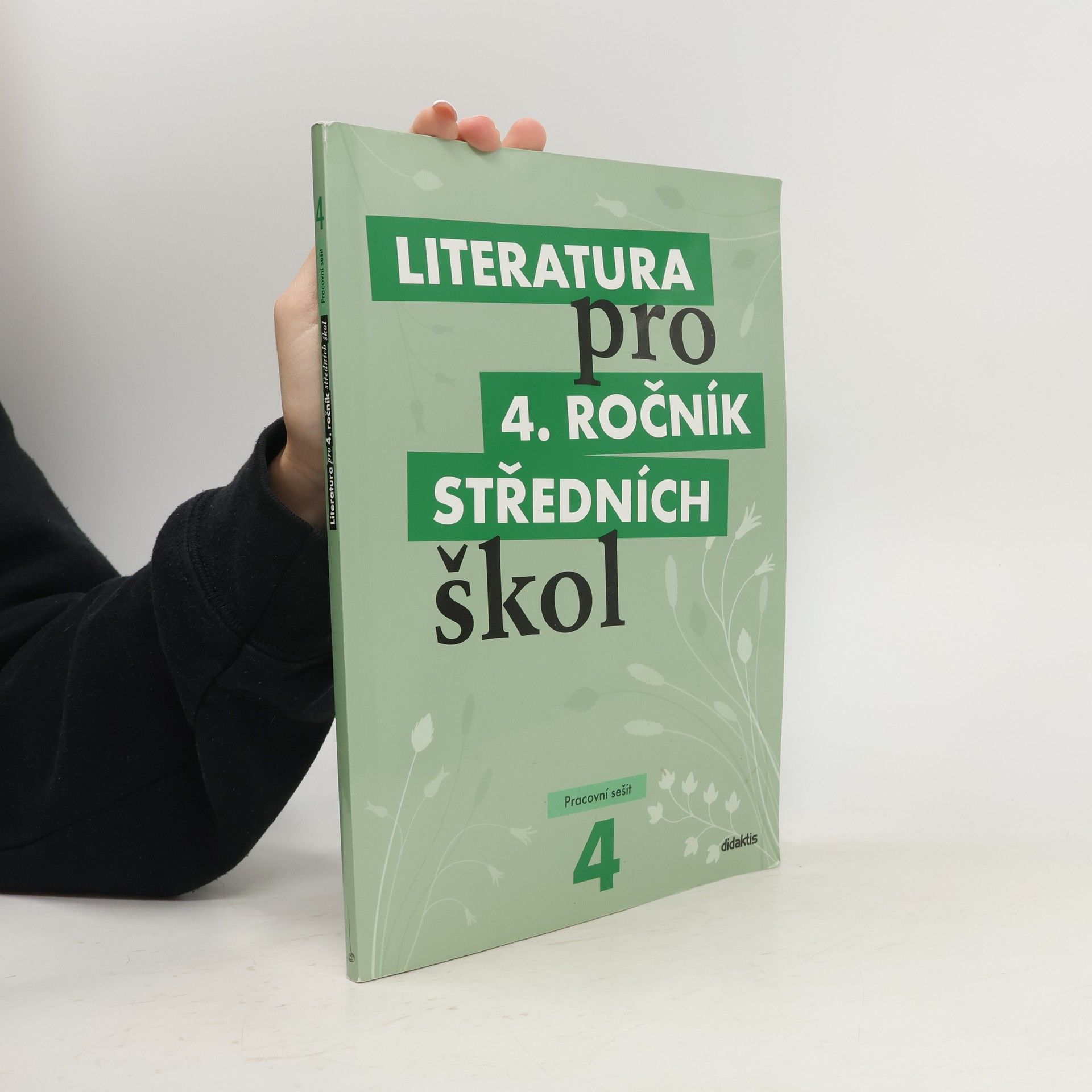 Kolektiv autorů Literatura pro 4. ročník středních škol. Pracovní sešit