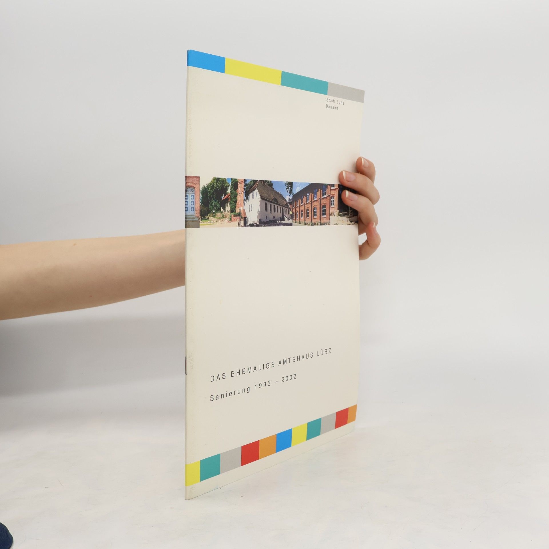 Collectif d'auteurs Das Ehemalige Amtshaus Lübz