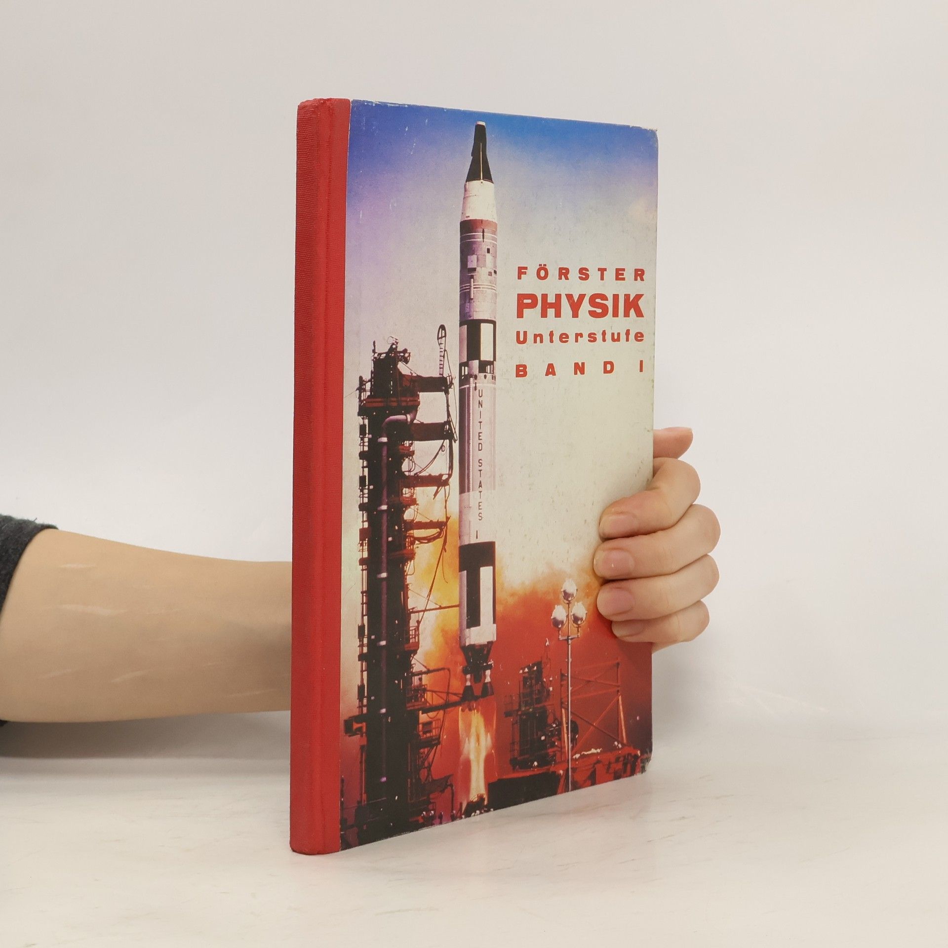 Gerhard Föster Forster Physik Unterstufe, Band I