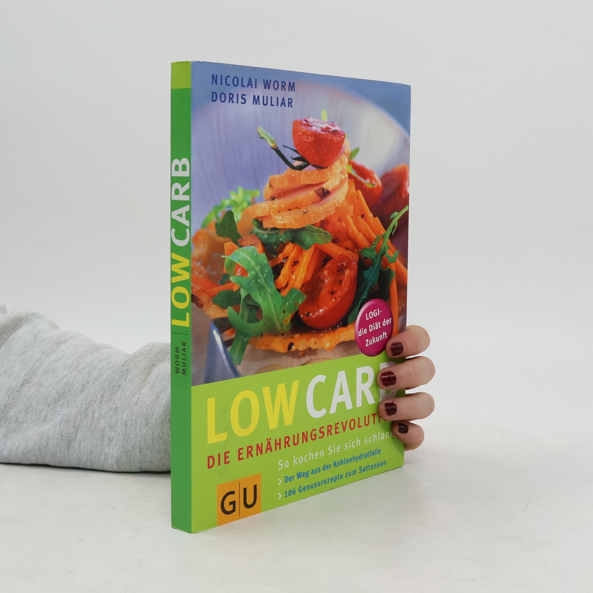 Autorenkollektiv Low Carb die Ernährungsrevolution