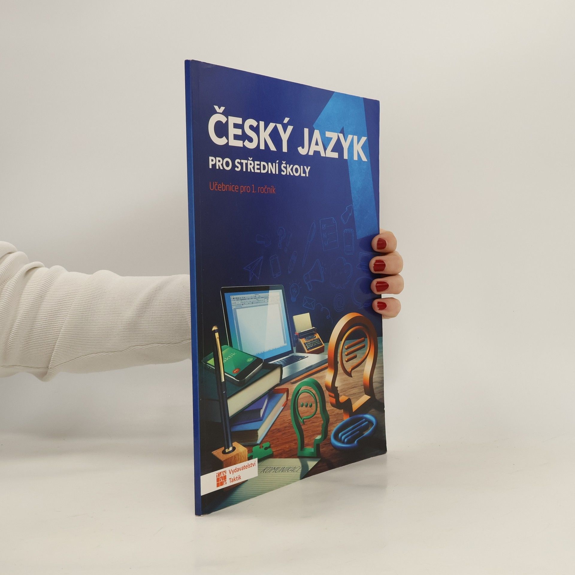 Jaroslav Kalužík Český jazyk pro střední školy. Učebnice pro 1. ročník