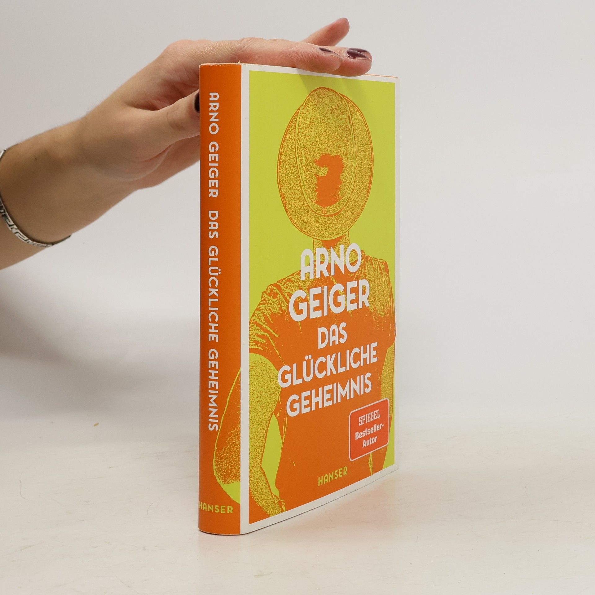 Arno Geiger Das glückliche Geheimnis