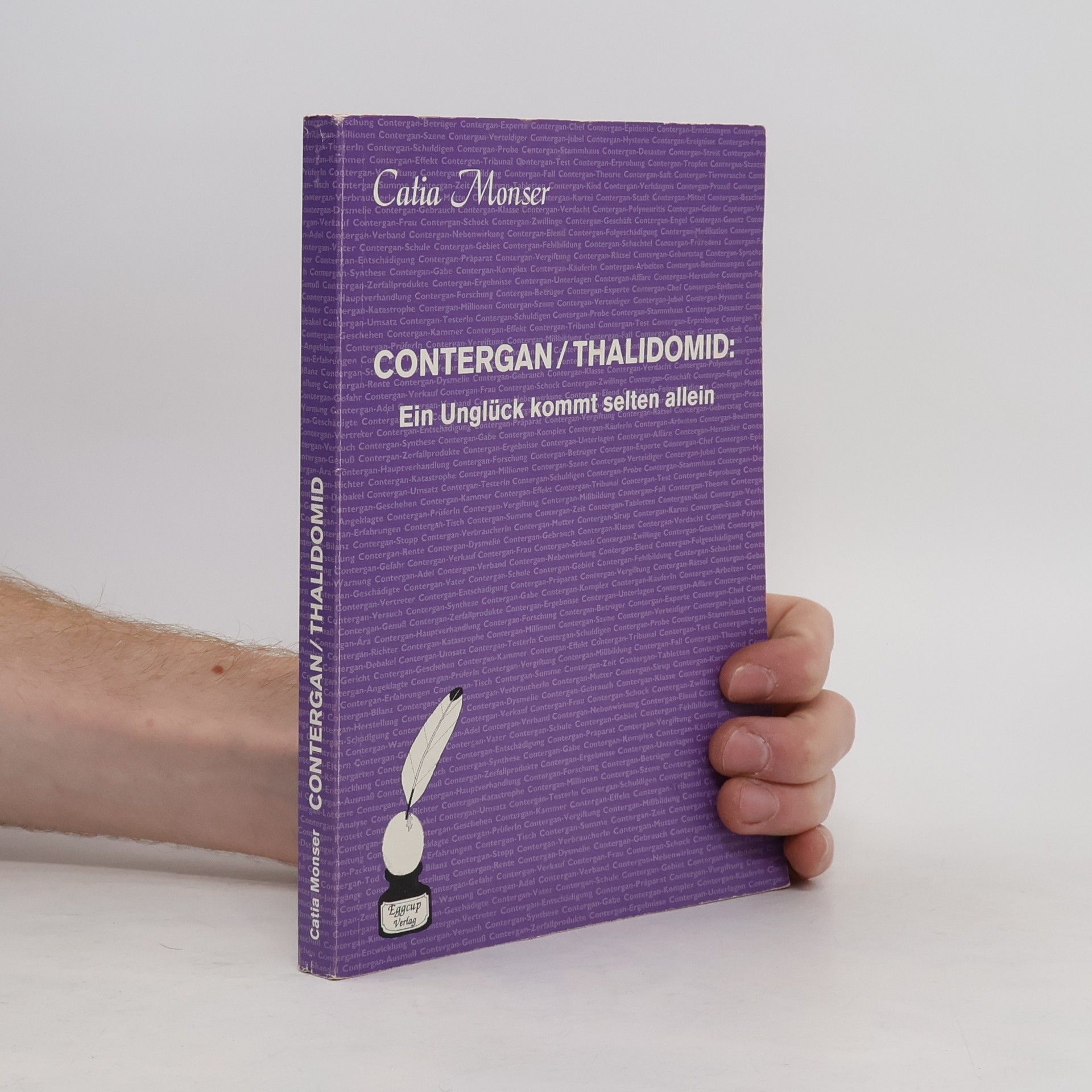 Catia Monser Contergan, Thalidomid