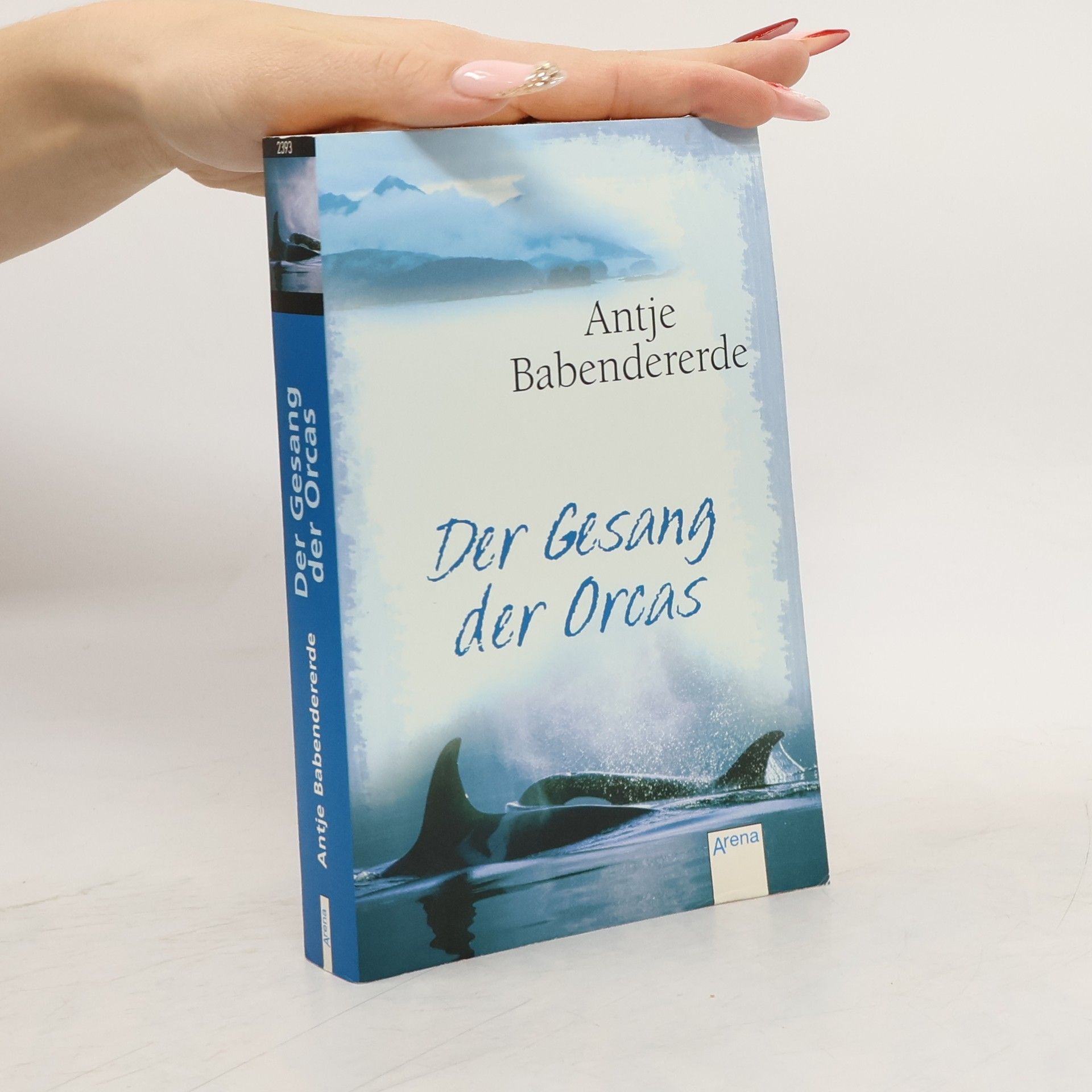 Antje Babendererde Der Gesang der Orcas