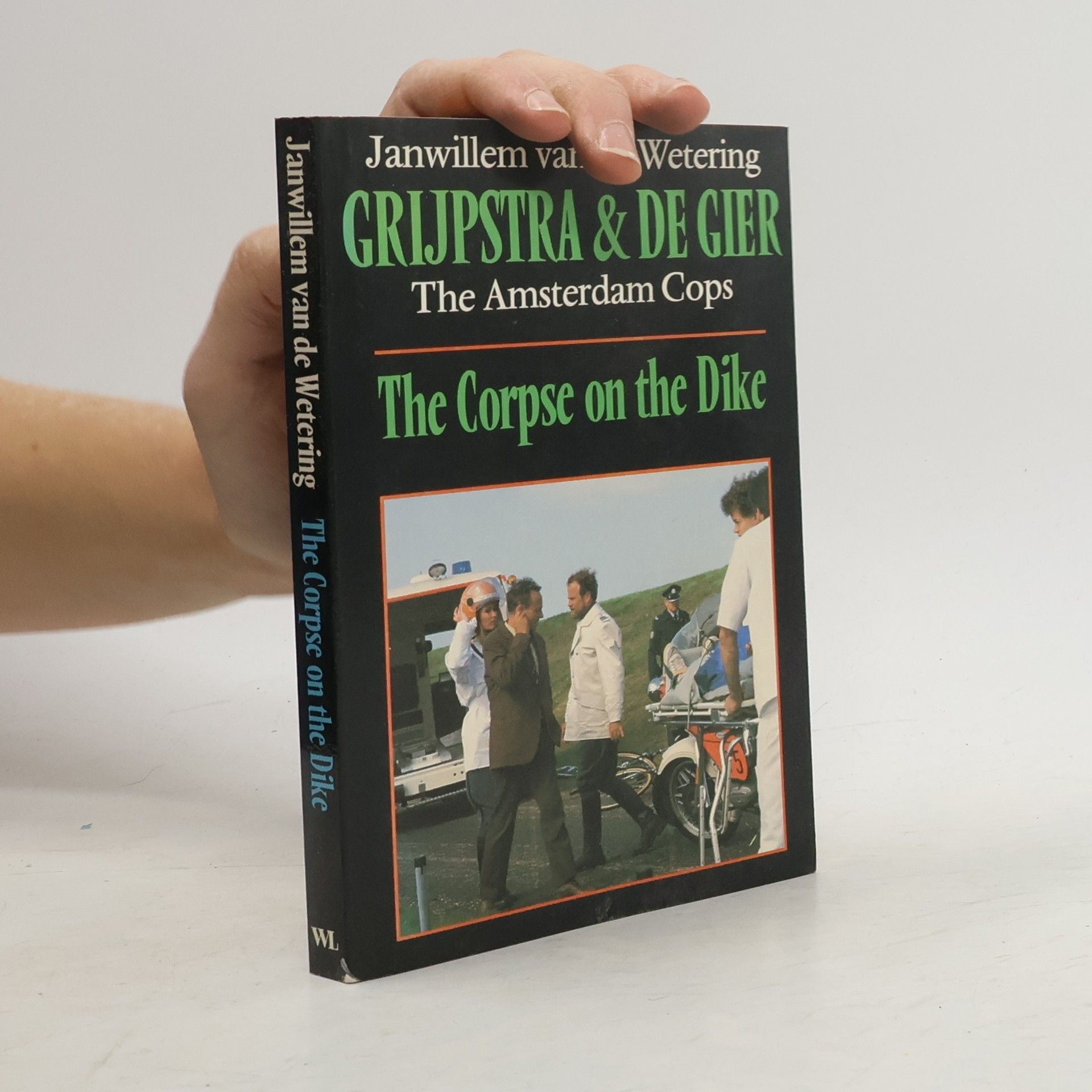 Janwillem Van de Wetering Grijpstra & De Gier: The Corpse on the Dike