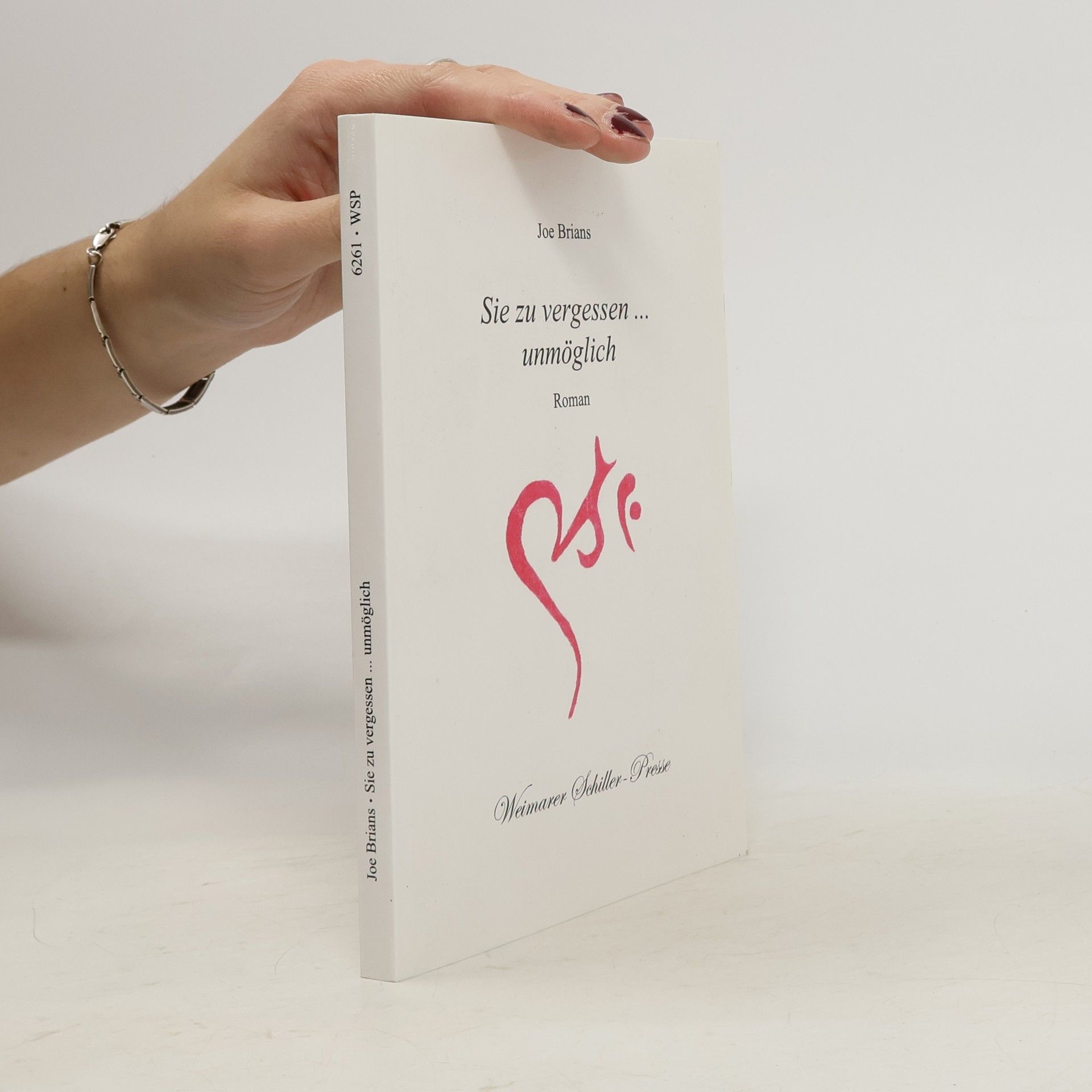 Joe Brians Sie zu vergessen ... unmöglich