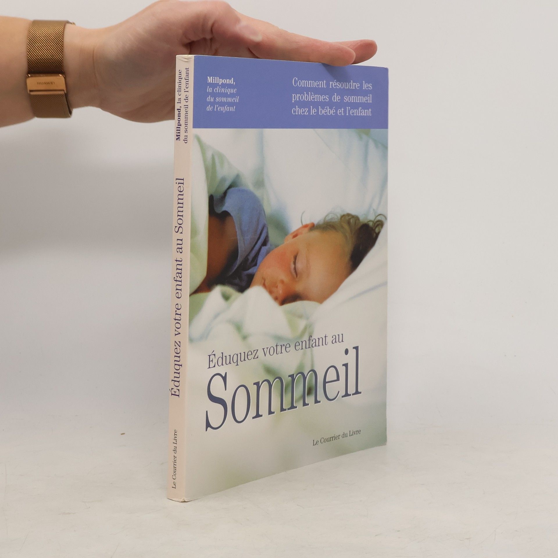 Collectif d'auteurs Éduquez votre enfant au sommeil