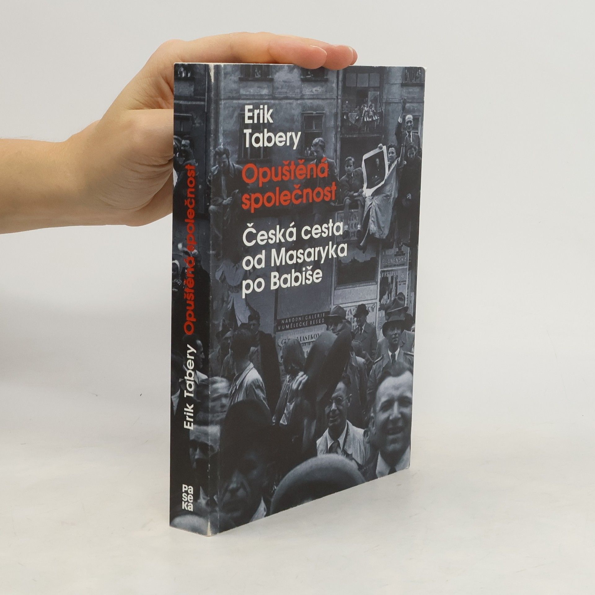 Erik Tabery Opuštěná společnost