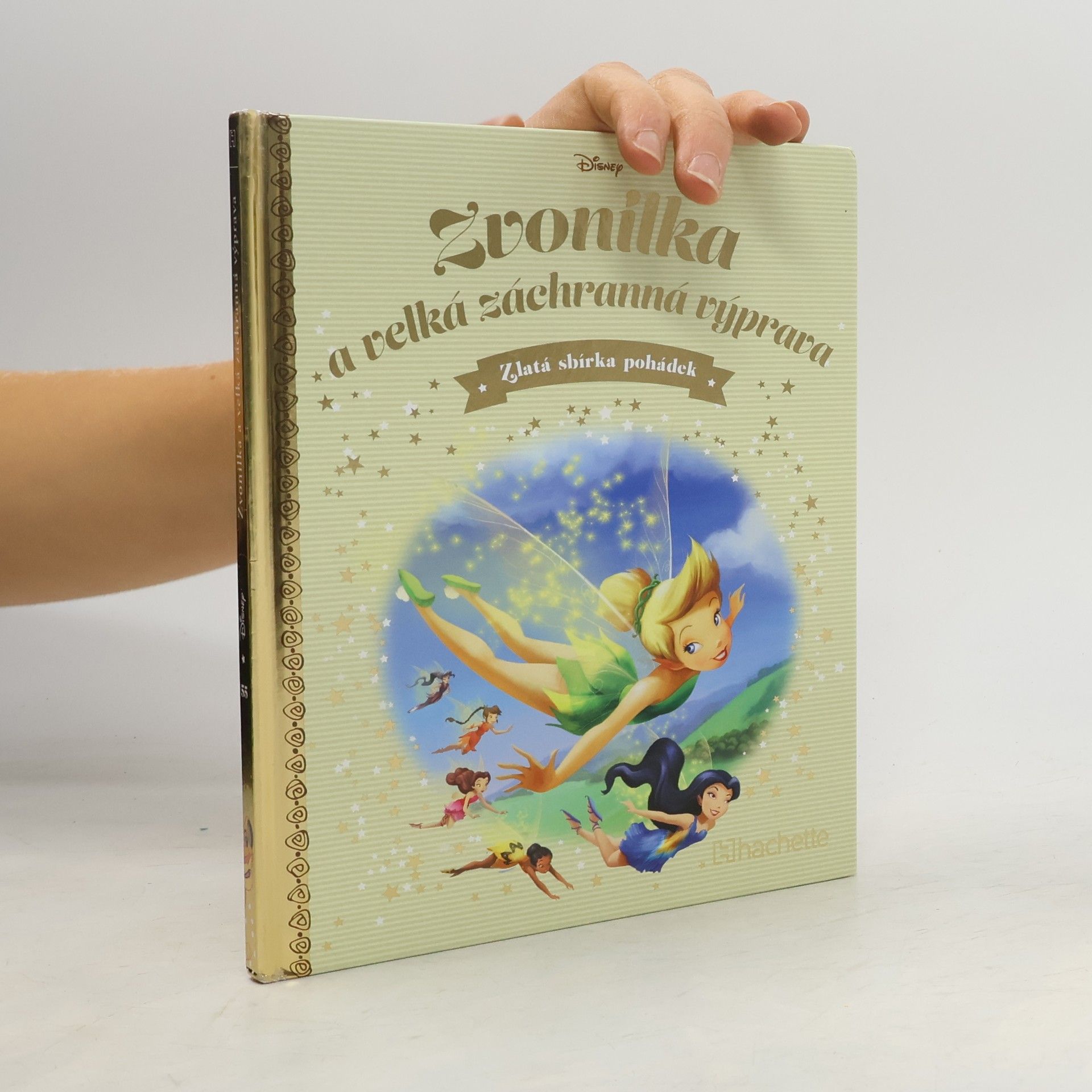 Kolektiv autorů Zlatá sbírka pohádek 55. Zvonilka a velká záchranná výprava