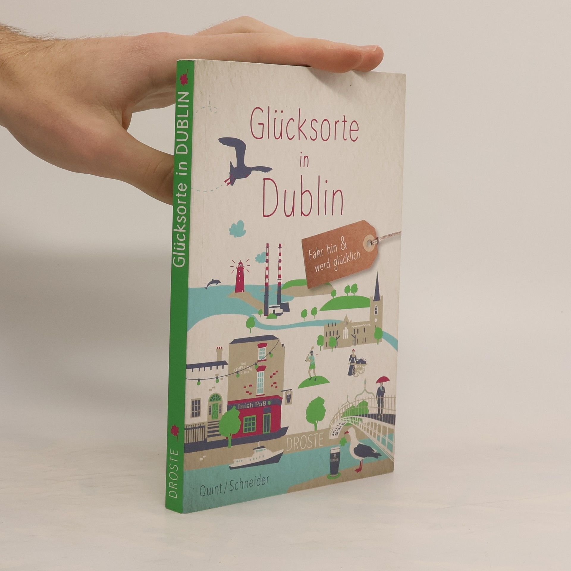 Glücksorte in Dublin