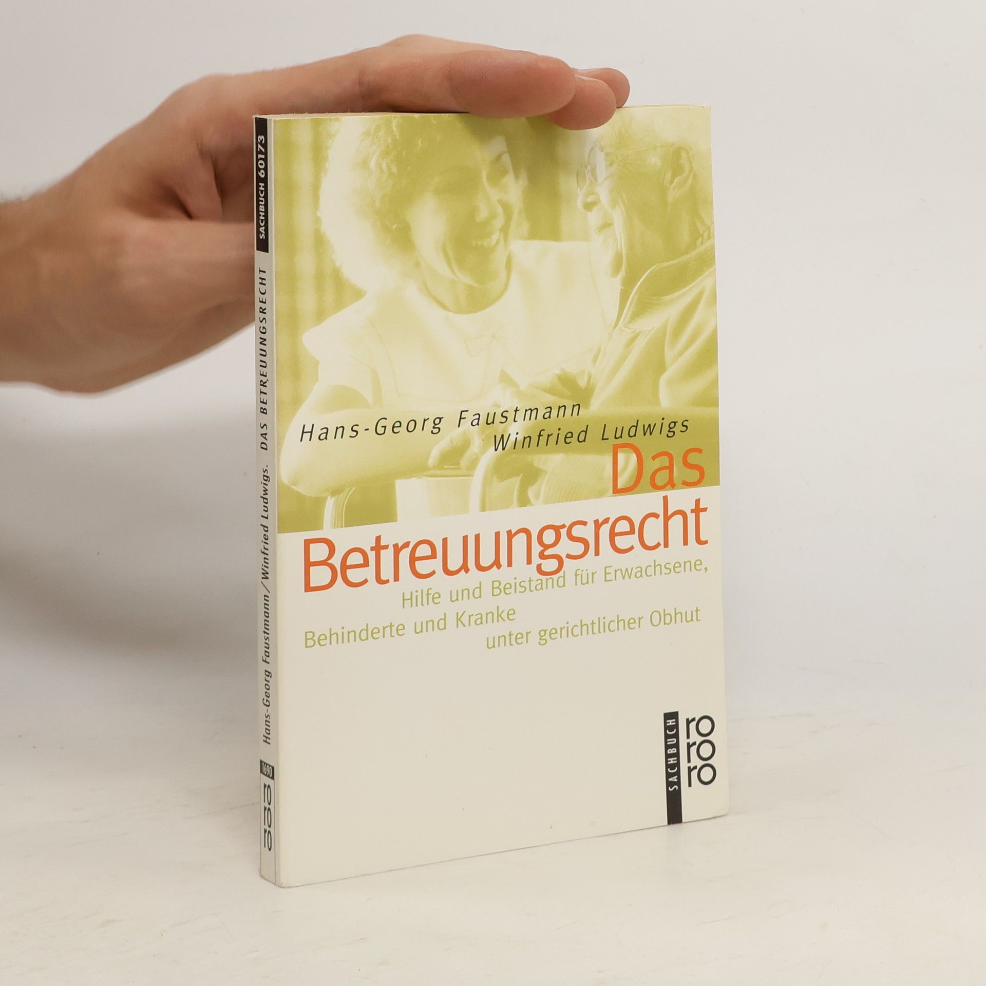 Hans Georg Faustmann Das Betreuungsrecht