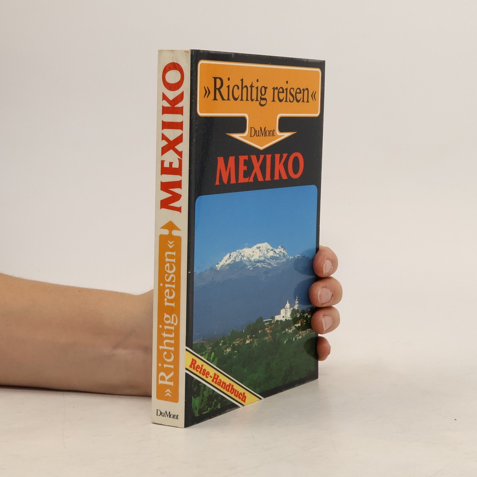 Gerhard Heck Mexiko : Reise-Handbuch