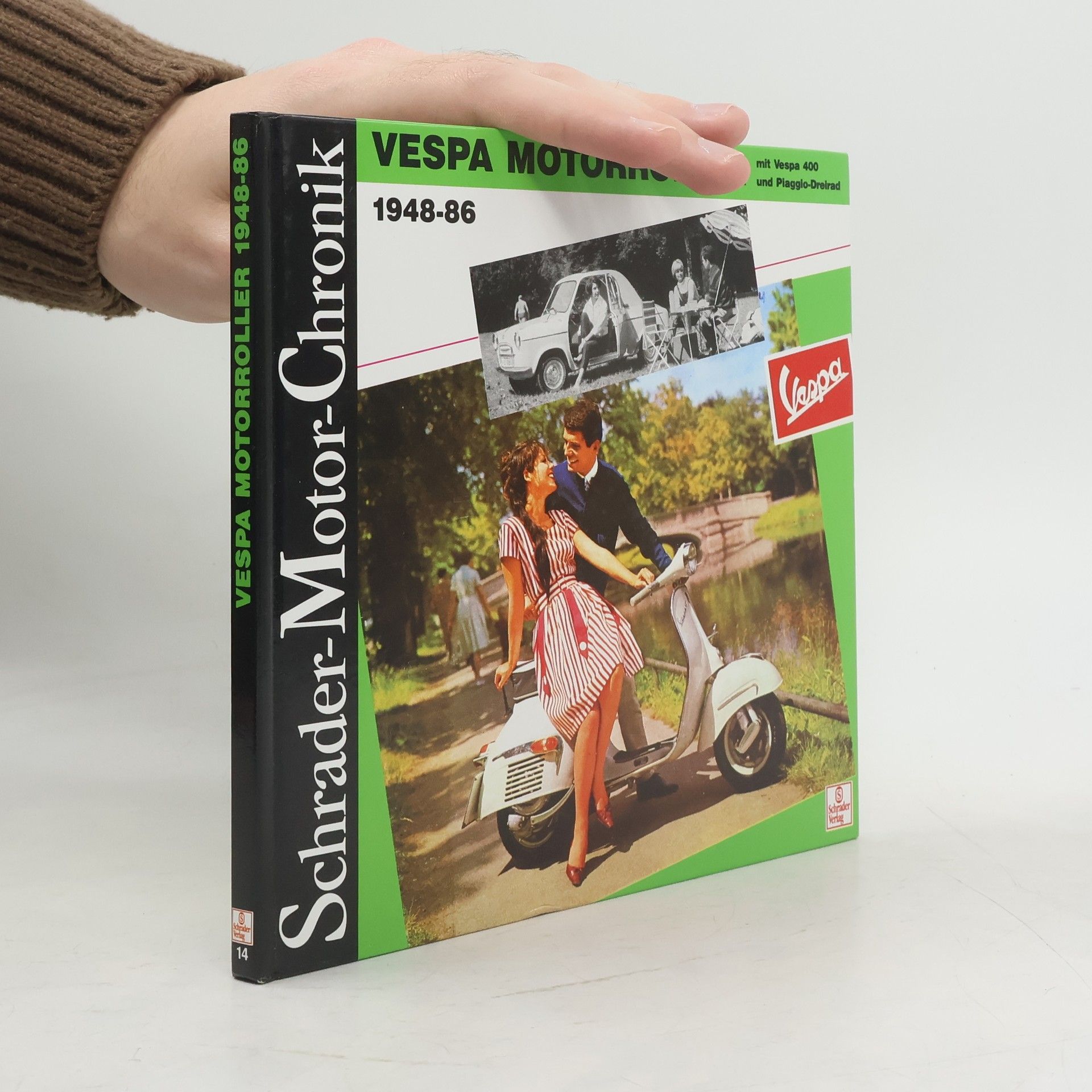 Schrader Motor-Chronik, Vespa Motorroller mit Vespa 400 und Piaggio-Dreirad 1948-86