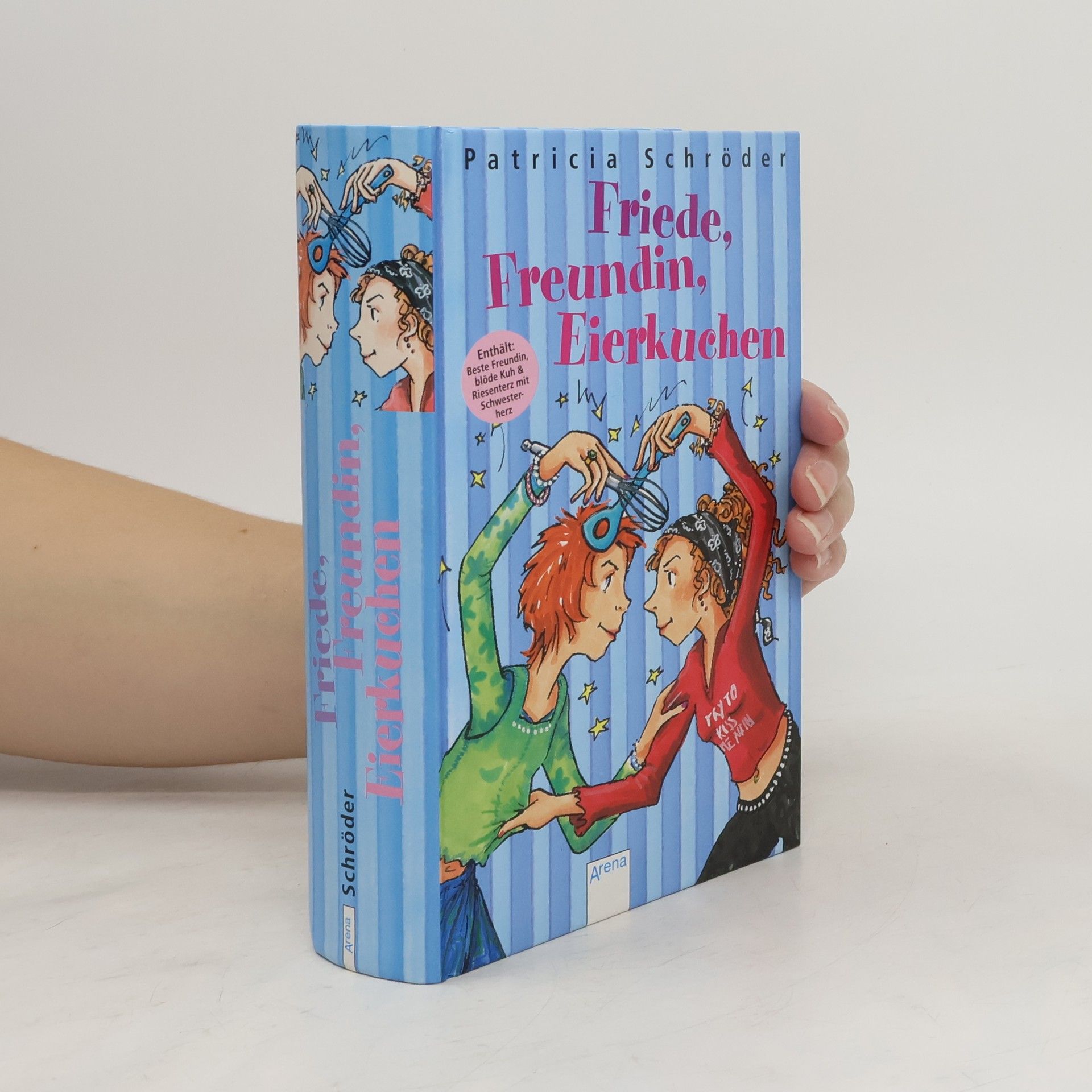 Patricia Schröder Friede, Freundin, Eierkuchen