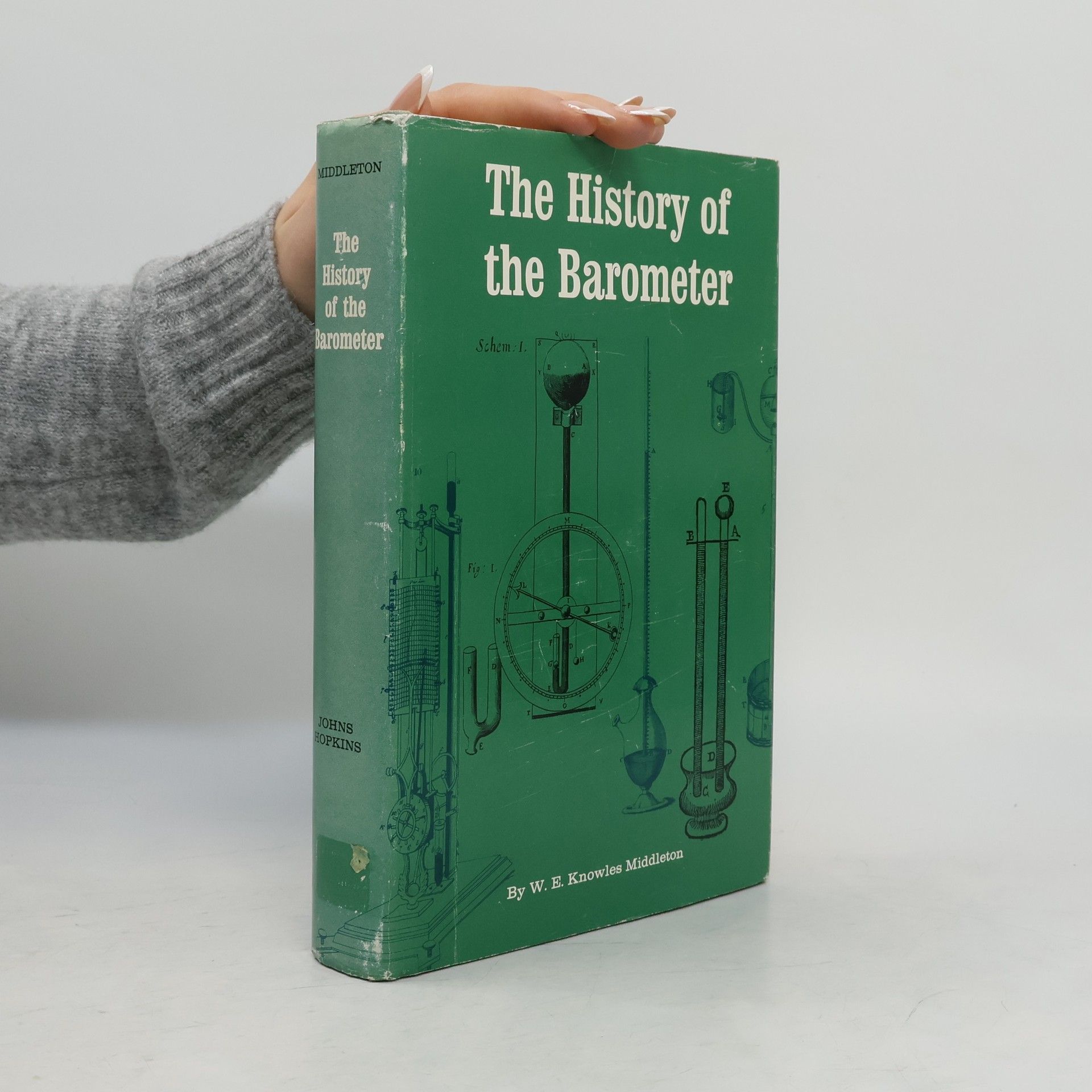 W. E. Knowles Middleton The History of the Barometer