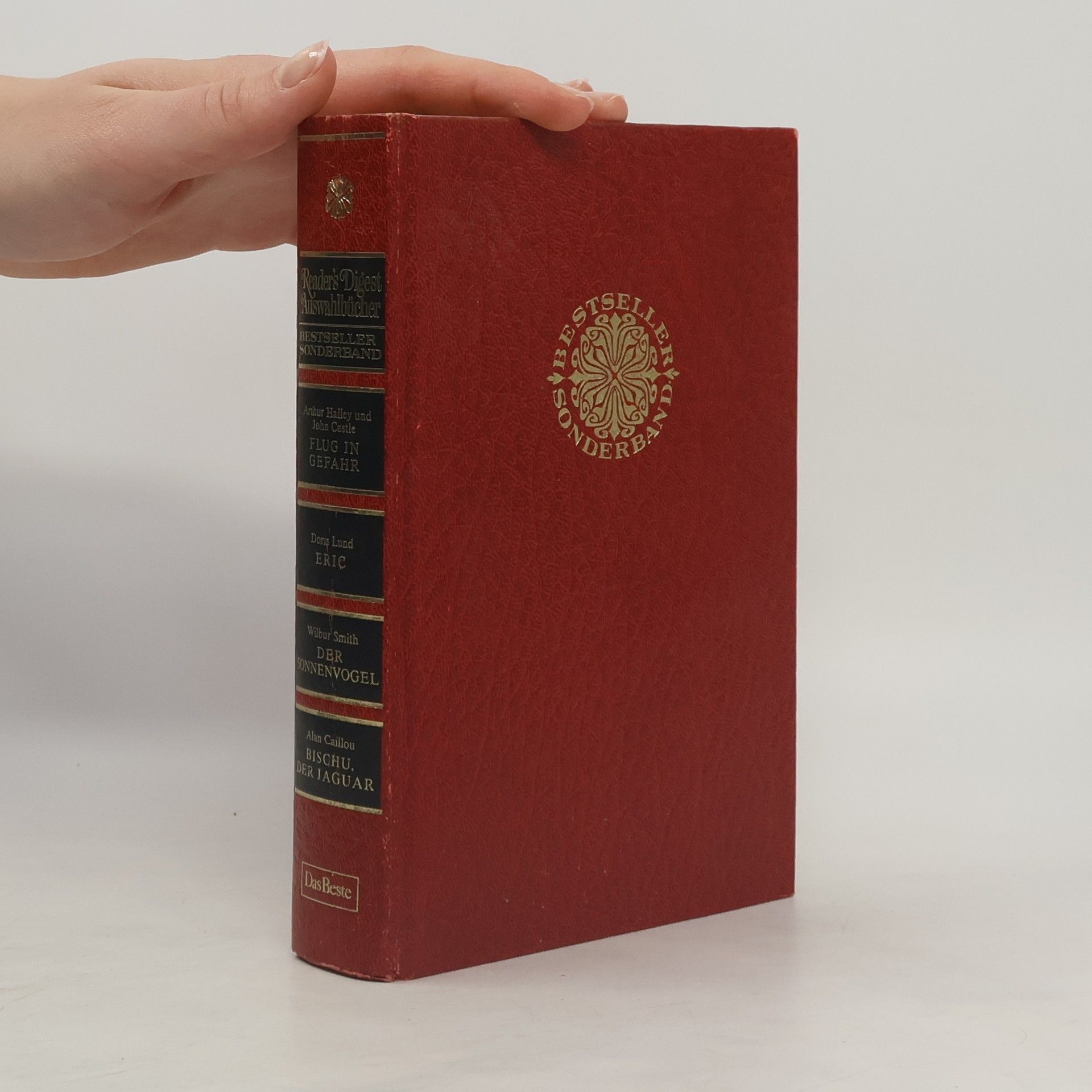 Arthur Hailey Flug in Gefahr/Eric/Der Sonnenvogel/Bischu, der Jaguar